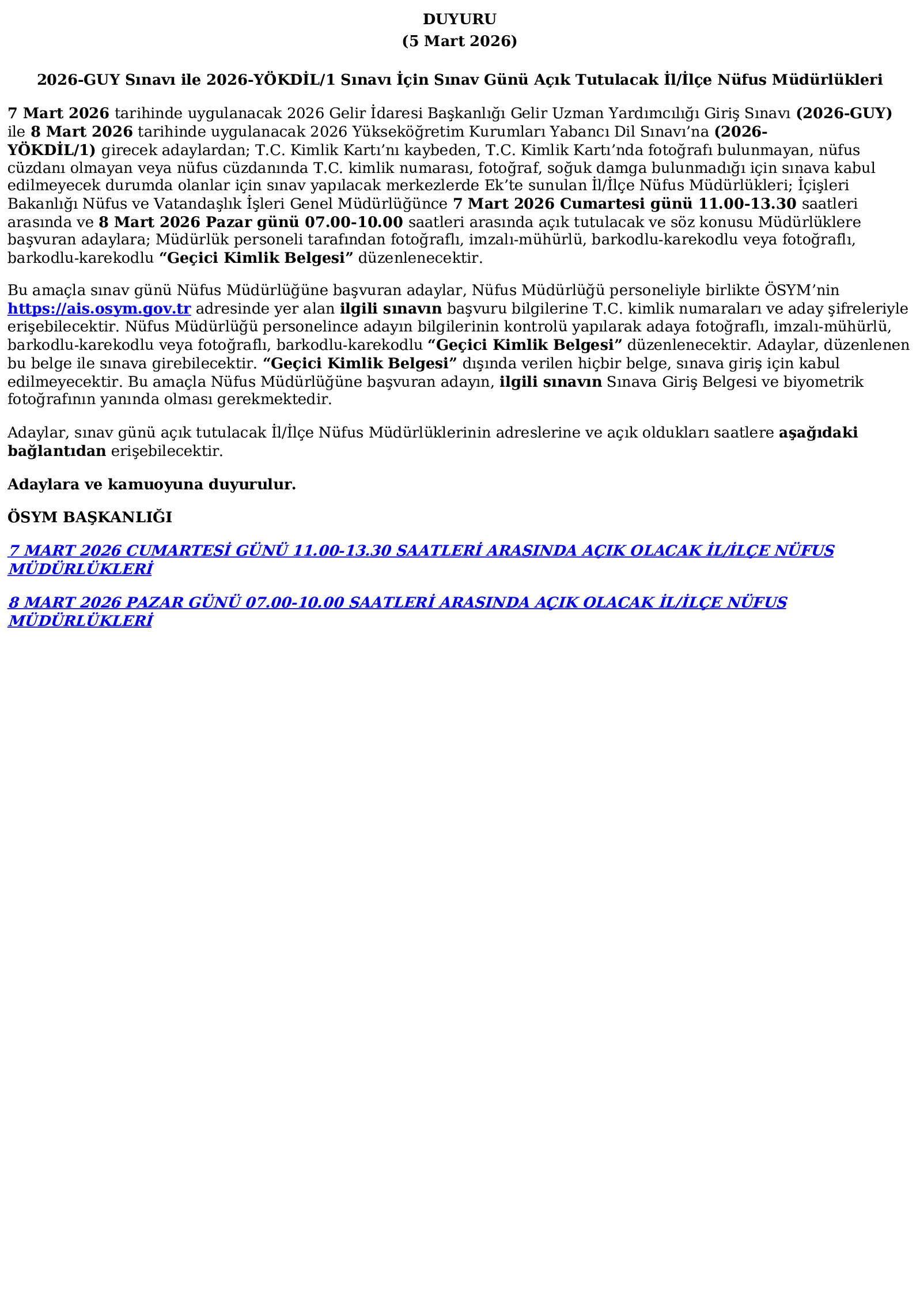 2026-GUY Sınavı ile 2026-YÖKDİL/1 Sınavı İçin Sınav Günü Açık Tutulacak İl/İlçe Nüfus Müdürlükleri (05.03.2026) Ösym Tarafından Yapılan Açıklama