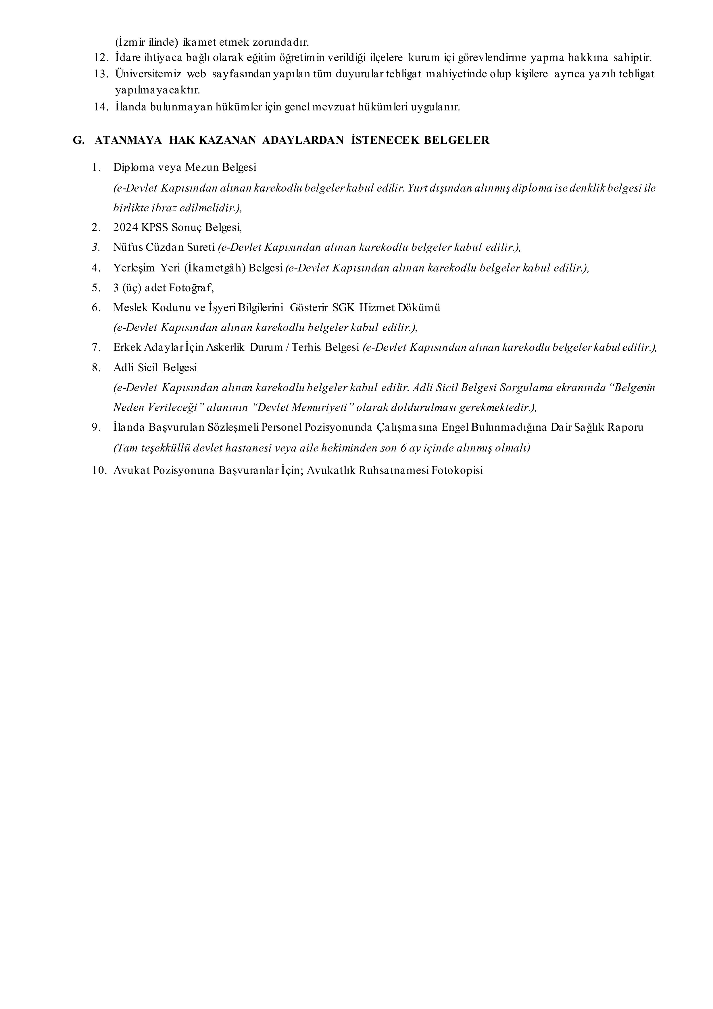 İZMİR DEMOKRASİ ÜNİVERSİTESİ 60 SÖZLEŞMELİ PERSONEL ALACAK ( 1 Aralık - 15 Aralık) İlan İçeriği Sayfa 3