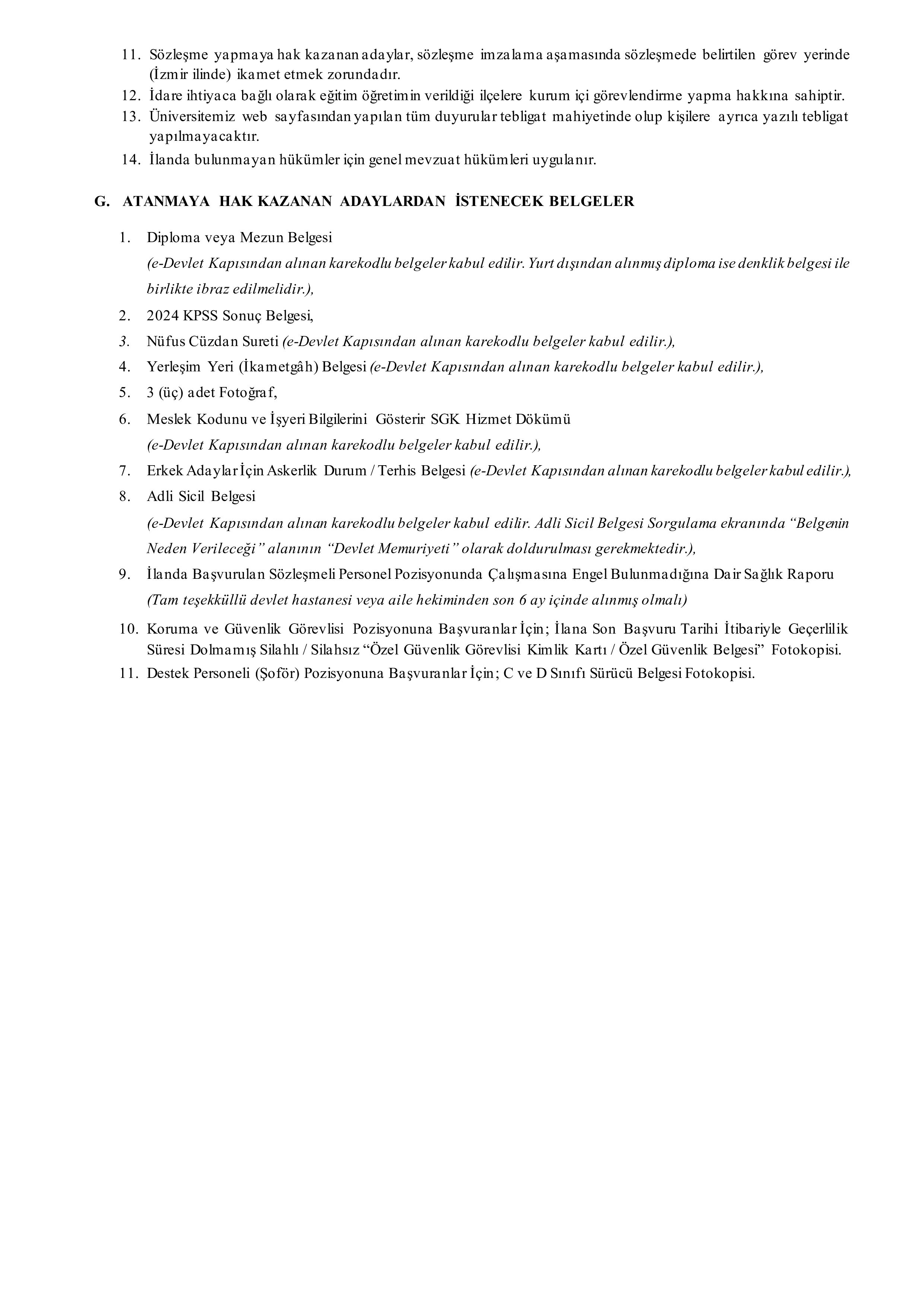 İZMİR DEMOKRASİ ÜNİVERSİTESİ 60 SÖZLEŞMELİ PERSONEL ALACAK ( 1 Aralık - 15 Aralık) İlan İçeriği Sayfa 6