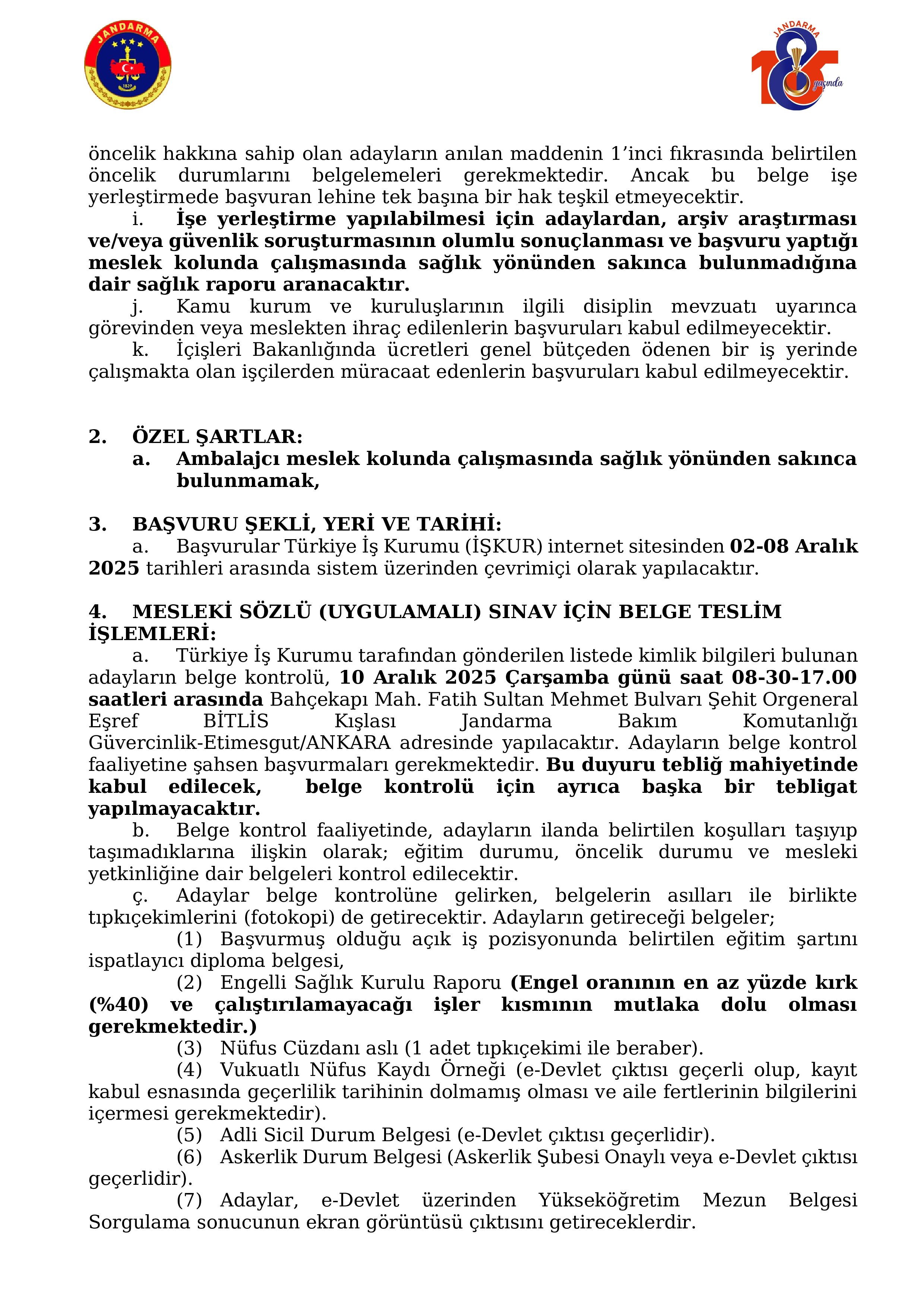 JANDARMA GENEL KOMUTANLIĞI 1 ENGELLİ İŞÇİ ALACAK ( 2 Aralık - 8 Aralık) İlan İçeriği Sayfa 2