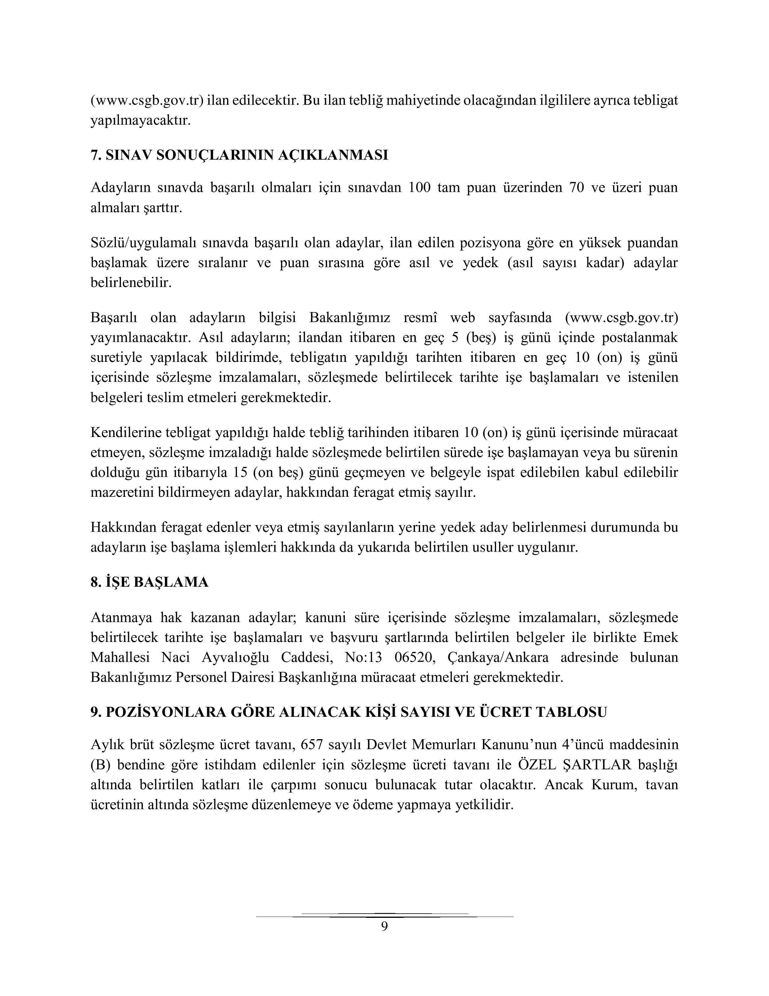 ÇALIŞMA VE SOSYAL GÜVENLİK BAKANLIĞI 4 SÖZLEŞMELİ BİLİŞİM PERSONELİ ALACAK ( 1 Kasım - 16 Kasım) İlan İçeriği Sayfa 9