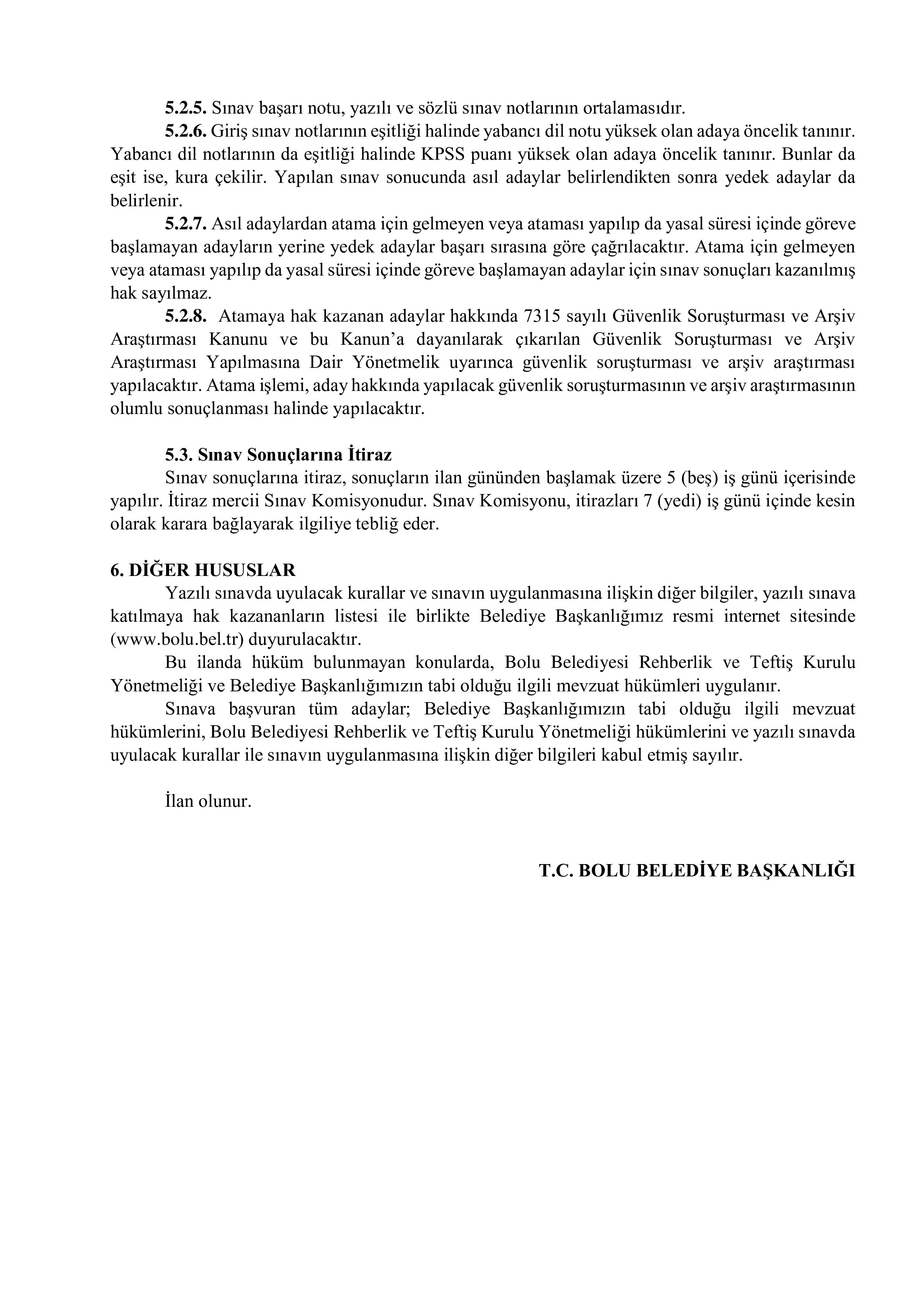 İlan İçeriği Sayfa 4 BOLU BELEDİYE BAŞKANLIĞI MÜFETTİŞ YARDIMCISI ALIM DÜZELTME İLANI ( 15 Ocak - 20 Ocak) İlan İçeriği Sayfa 4