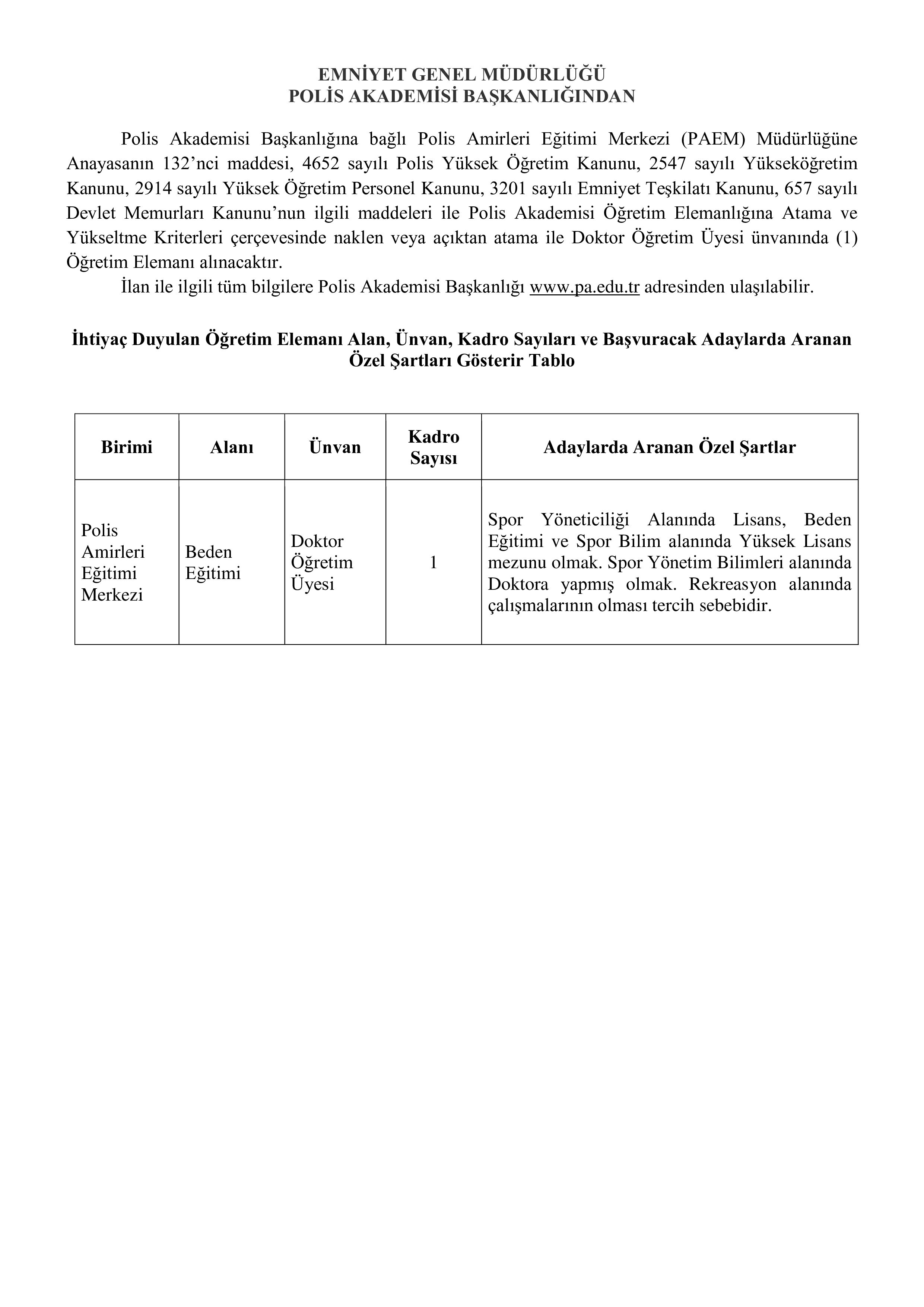 EMNİYET GENEL MÜDÜRLÜĞÜ 1 DOKTOR ÖĞRETİM ÜYESİ ALACAK ( 13 Ekim - 3 Kasım) İlan İçeriği Sayfa 1