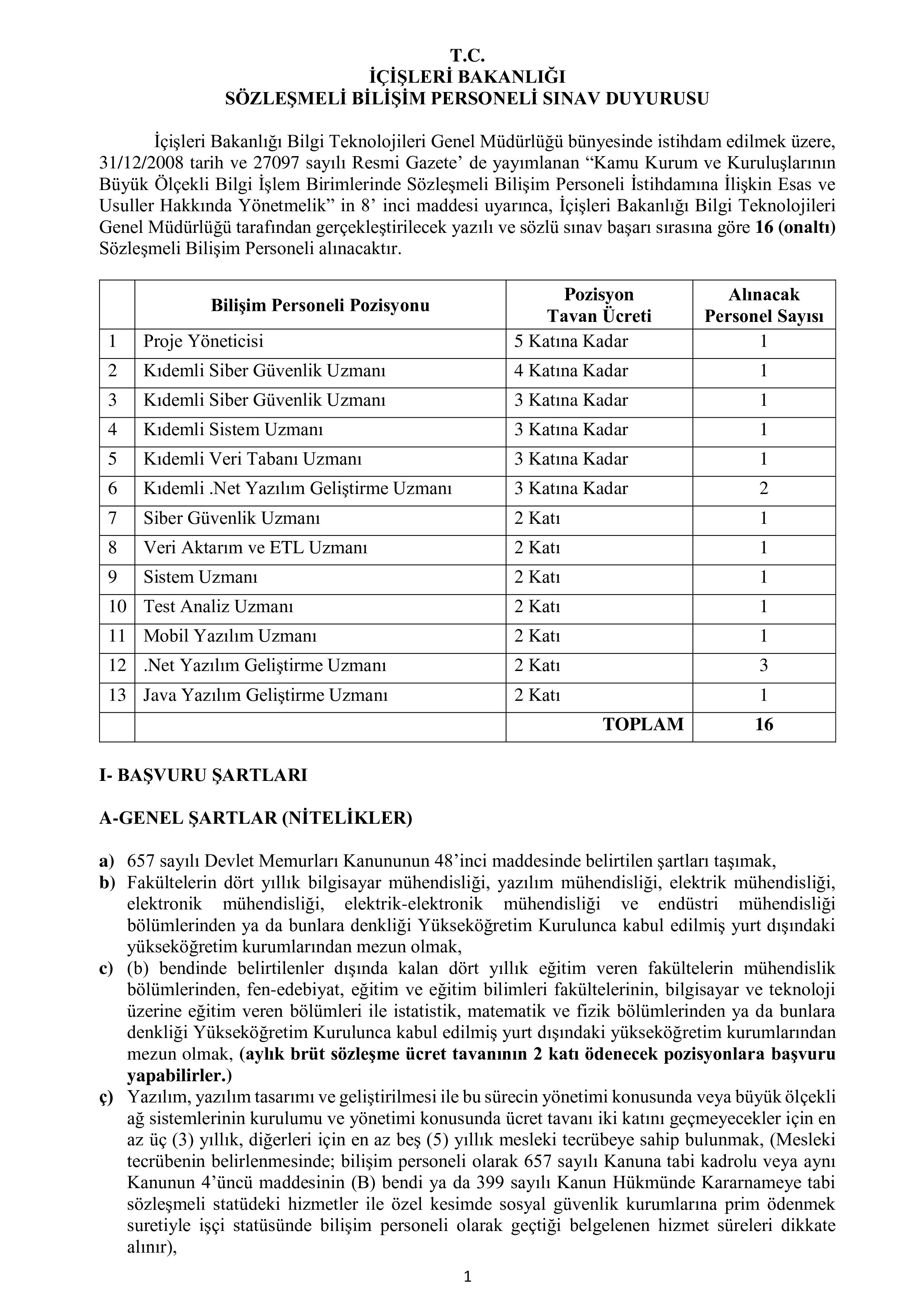 İlan İçeriği Sayfa 1 İÇİŞLERİ BAKANLIĞI 16 ALACAK ( 20 Ekim - 26 Ekim) İlan İçeriği Sayfa 1