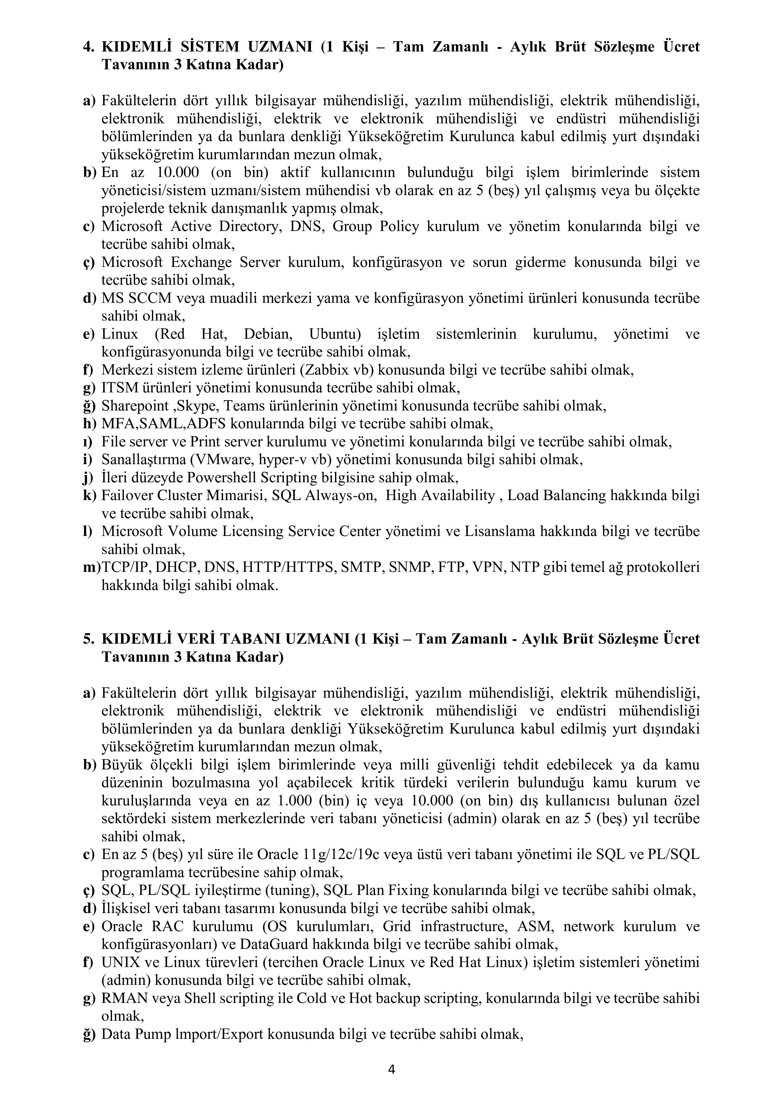 İlan İçeriği Sayfa 4 İÇİŞLERİ BAKANLIĞI 16 ALACAK ( 20 Ekim - 26 Ekim) İlan İçeriği Sayfa 4