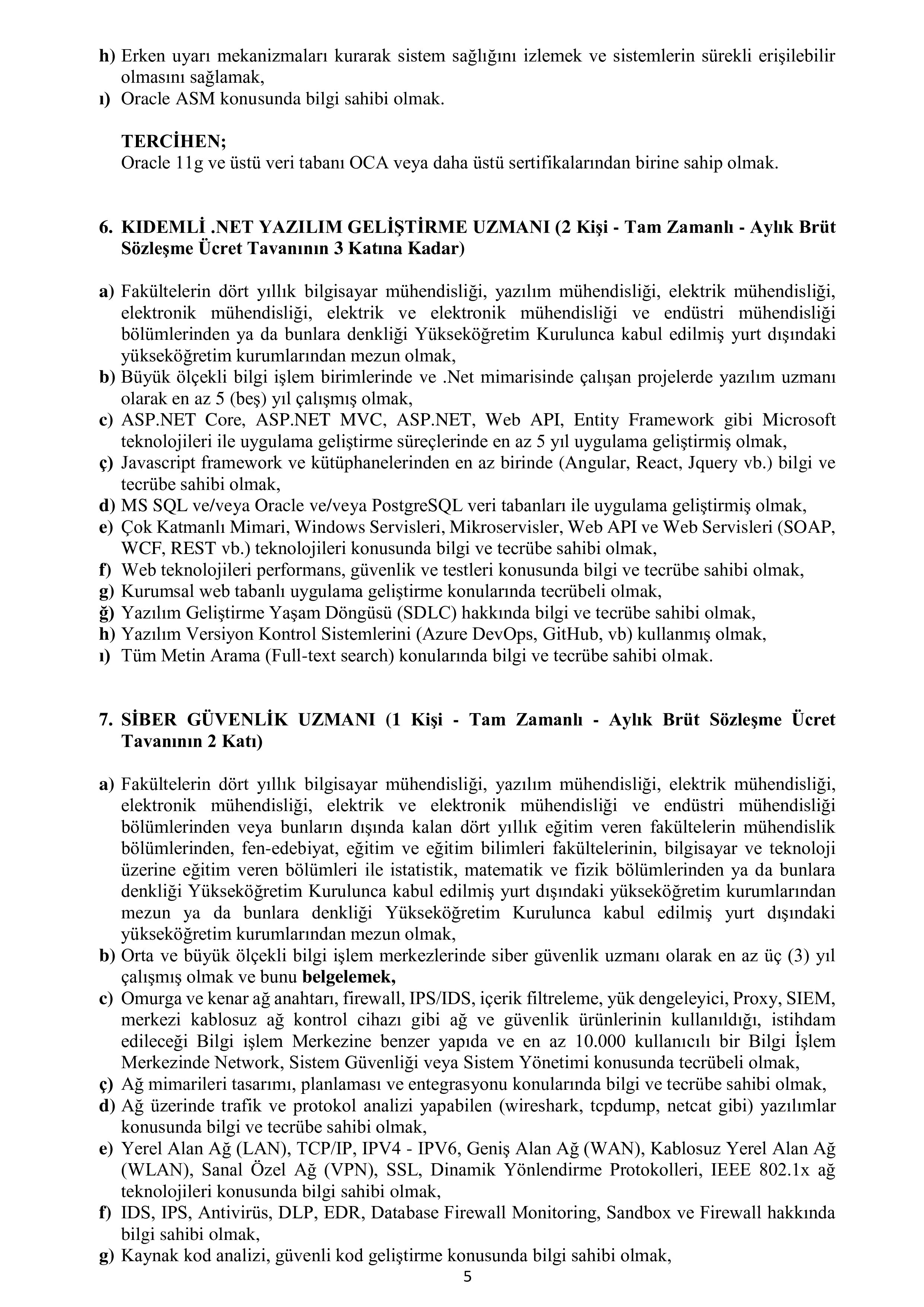 İlan İçeriği Sayfa 5 İÇİŞLERİ BAKANLIĞI 16 ALACAK ( 20 Ekim - 26 Ekim) İlan İçeriği Sayfa 5