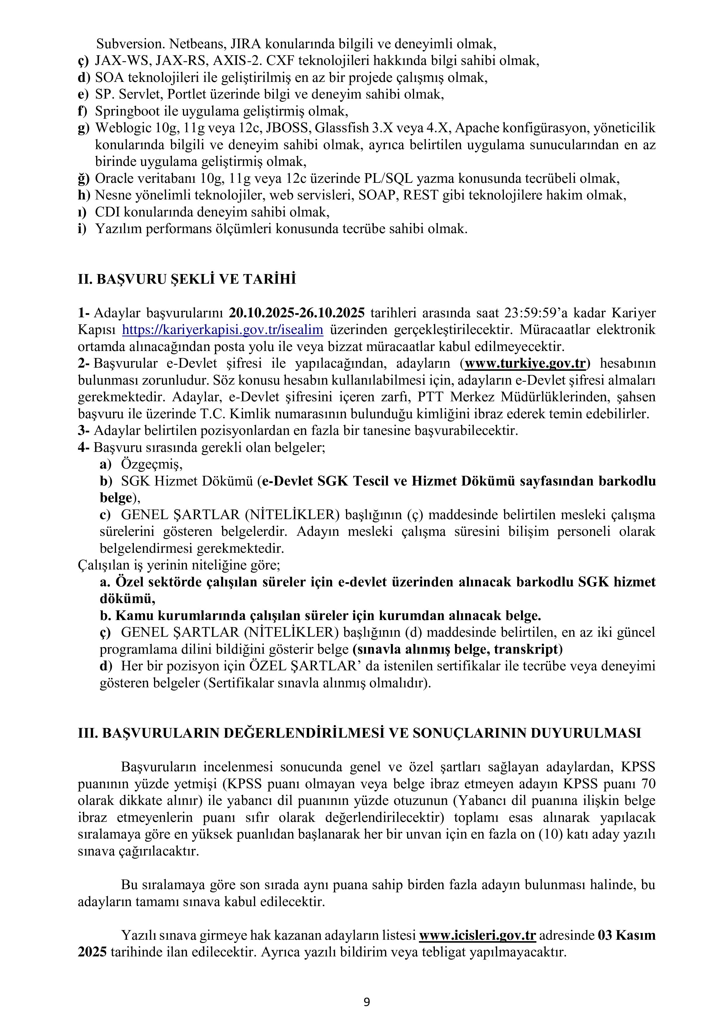 İlan İçeriği Sayfa 9 İÇİŞLERİ BAKANLIĞI 16 ALACAK ( 20 Ekim - 26 Ekim) İlan İçeriği Sayfa 9