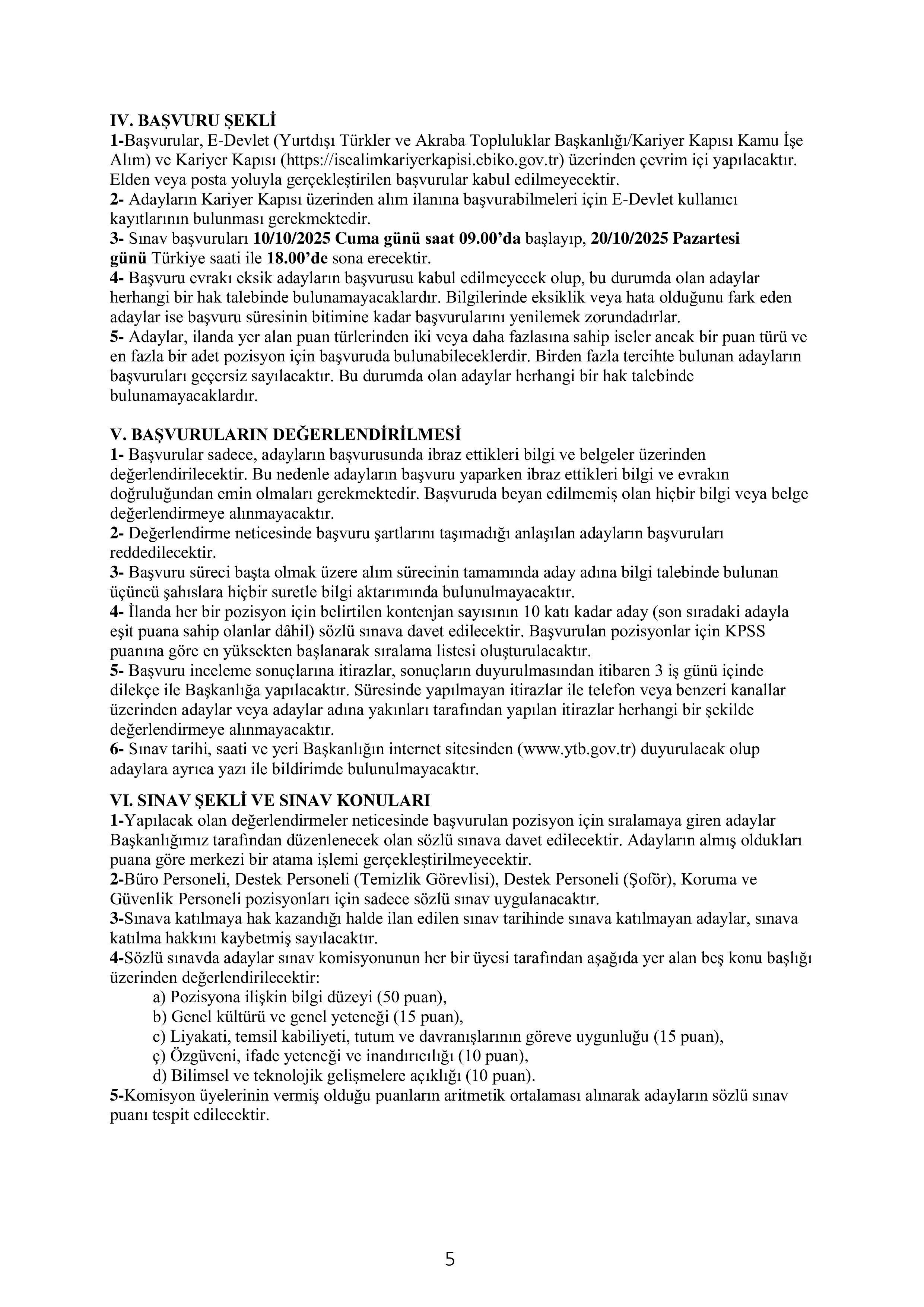 YURTDIŞI TÜRKLER VE AKRABA TOPLULUKLAR BAŞKANLIĞI 24 SÖZLEŞMELİ PERSONEL ALACAK ( 10 Ekim - 20 Ekim) İlan İçeriği Sayfa 5