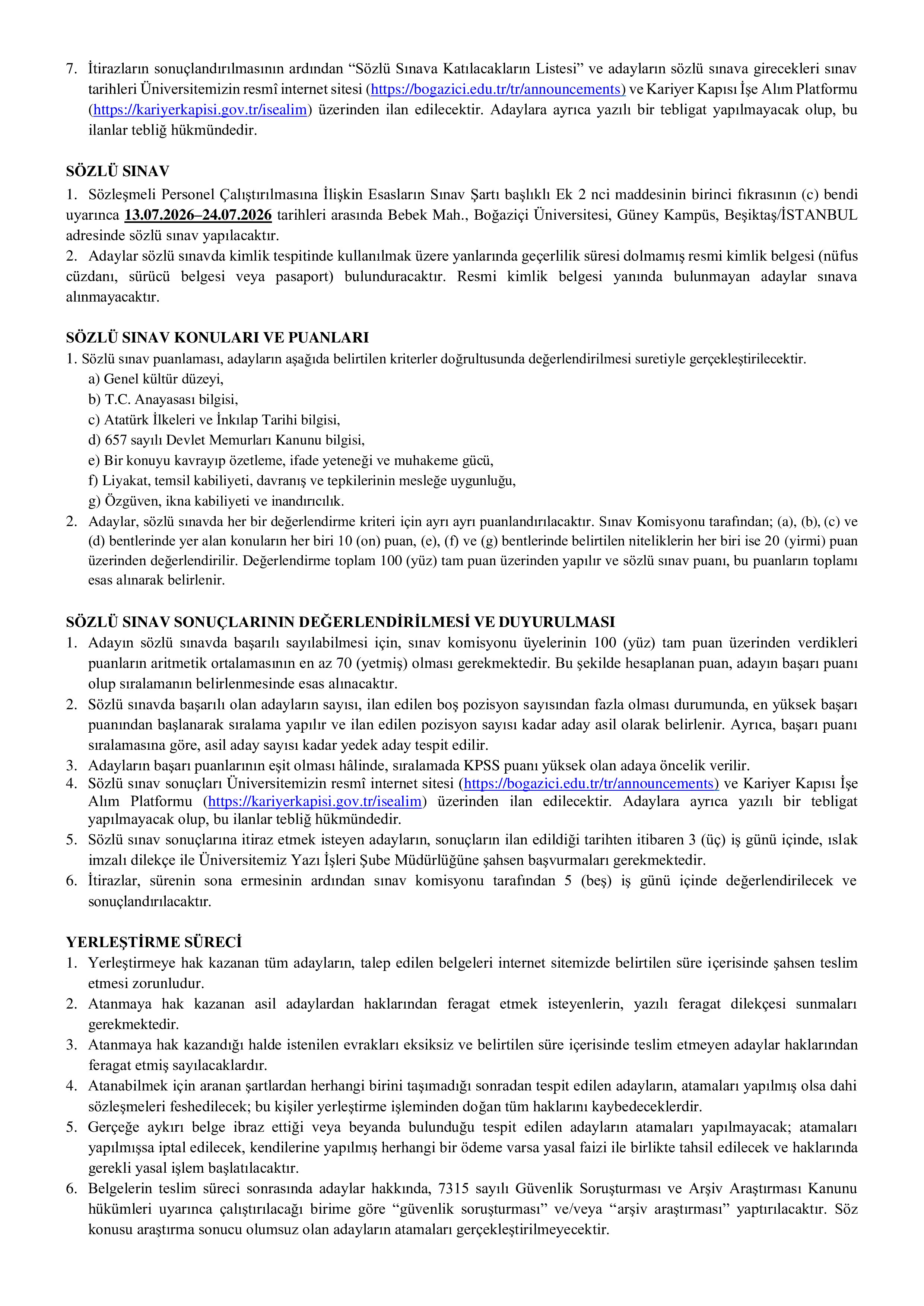 BOĞAZİÇİ ÜNİVERSİTESİ 62 SÖZLEŞMELİ PERSONEL ALACAK ( 10 Haziran - 17 Haziran) İlan İçeriği Sayfa 5