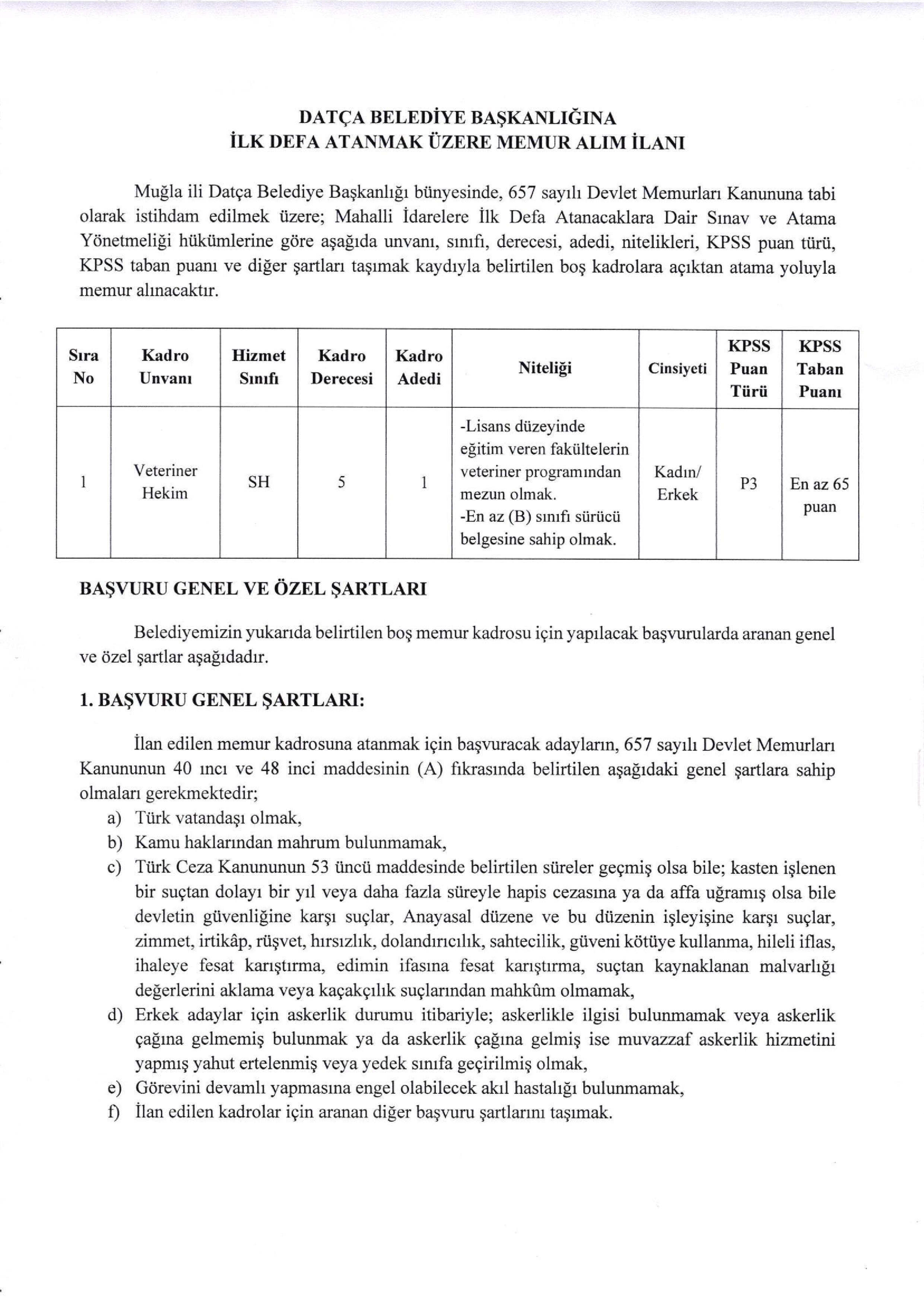 İlan İçeriği Sayfa 1 DATÇA BELEDİYE BAŞKANLIĞI 1 MEMUR ALACAK ( 17 Aralık - 19 Aralık) İlan İçeriği Sayfa 1
