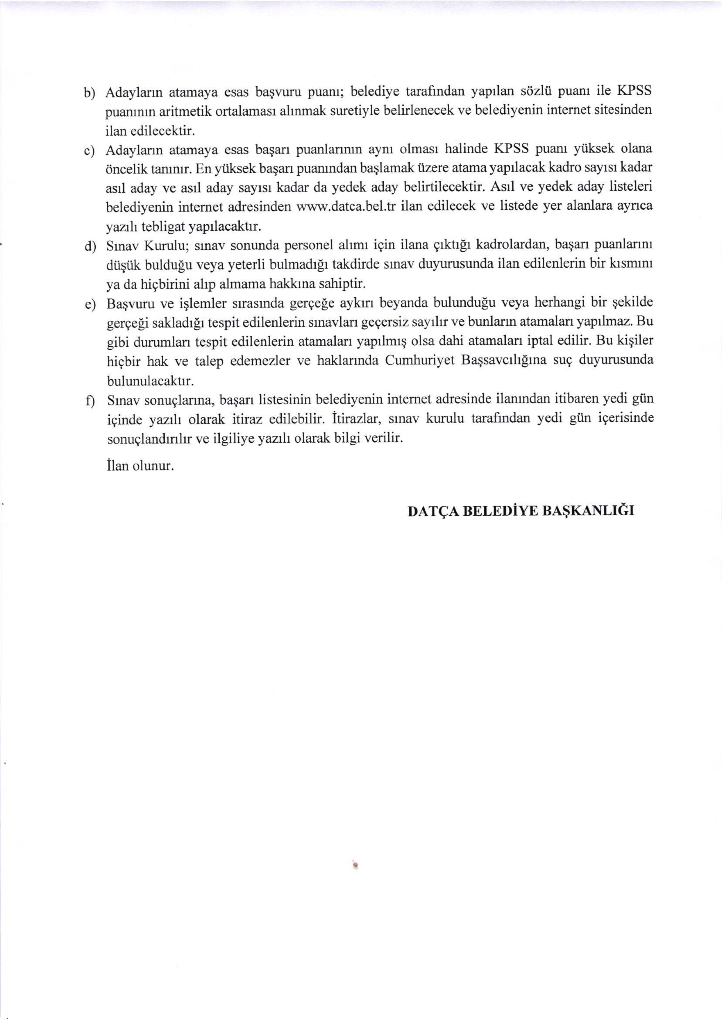 İlan İçeriği Sayfa 4 DATÇA BELEDİYE BAŞKANLIĞI 1 MEMUR ALACAK ( 17 Aralık - 19 Aralık) İlan İçeriği Sayfa 4
