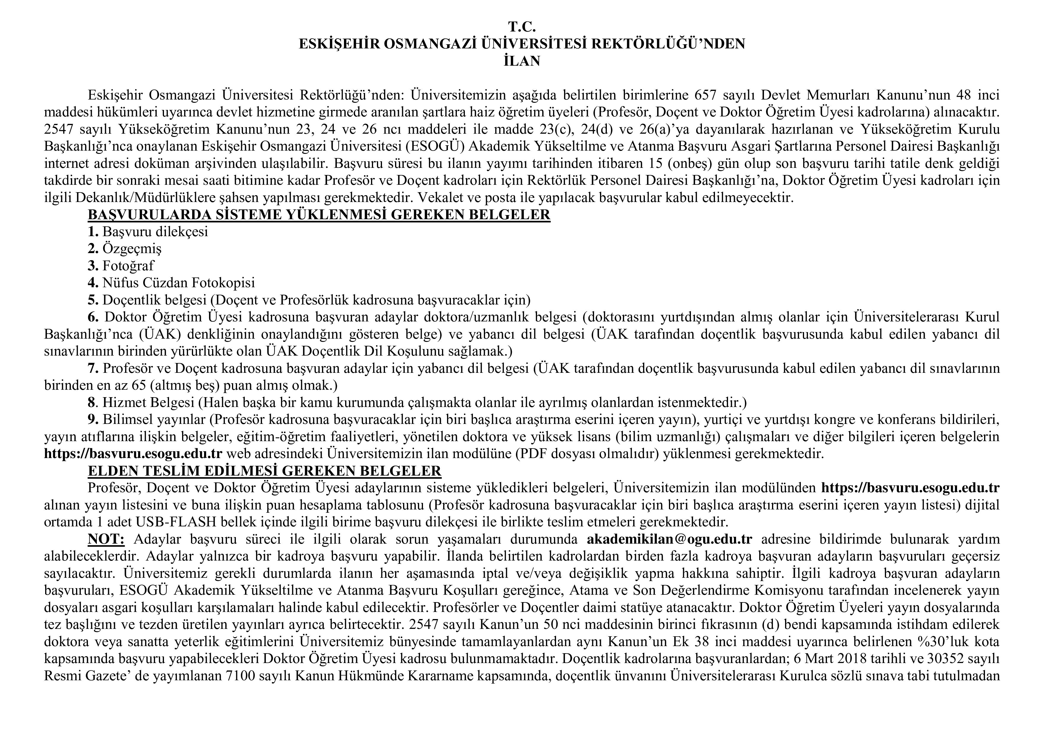 İlan İçeriği Sayfa 1 ESKİŞEHİR OSMANGAZİ ÜNİVERSİTESİ 52 ÖĞRETİM ÜYESİ ALACAK ( 10 Kasım - 24 Kasım) İlan İçeriği Sayfa 1