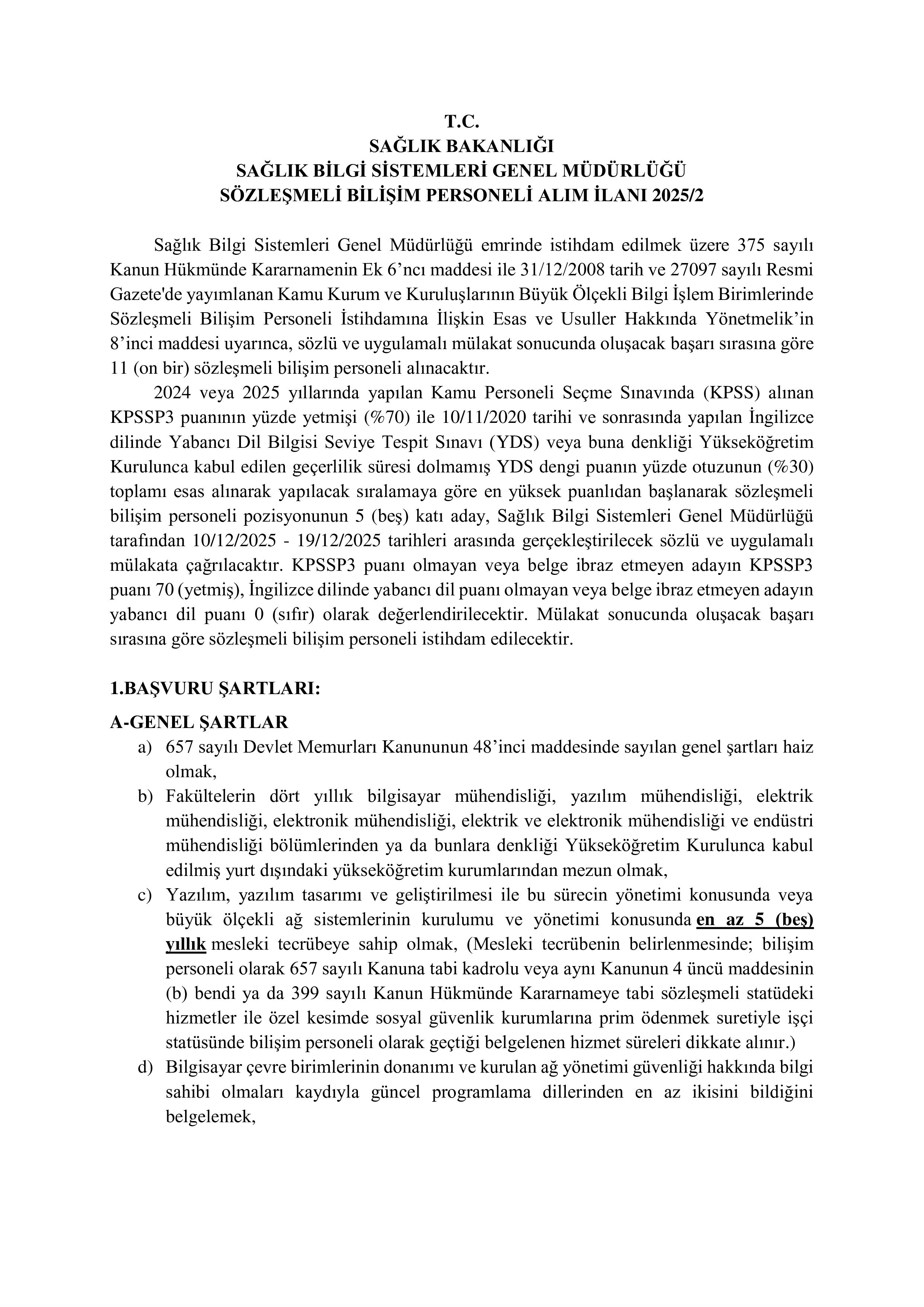 SAĞLIK BAKANLIĞI 10 SAĞLIK UZMAN YARDIMCISI ALACAK ( 10 Kasım - 14 Kasım) İlan İçeriği Sayfa 1