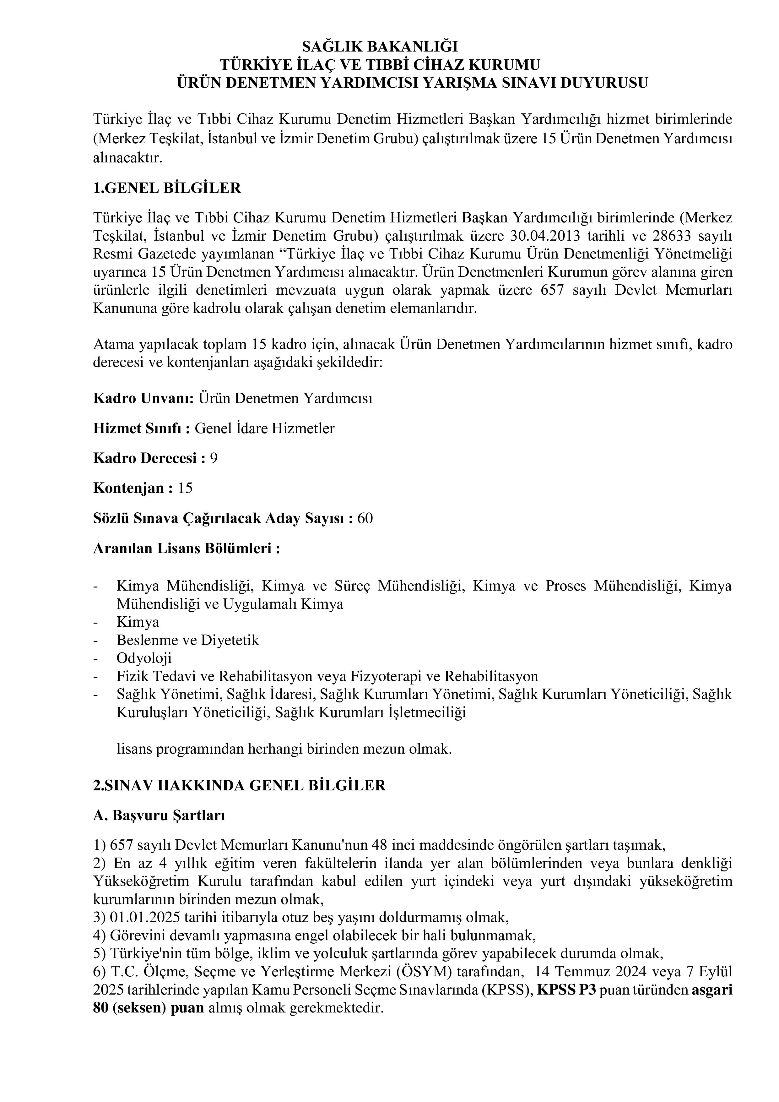 TÜRKİYE İLAÇ VE TIBBİ CİHAZ KURUMU 15 ÜRÜN DENETMEN YARDIMCISI ALACAK ( 10 Kasım - 24 Kasım) İlan İçeriği Sayfa 1