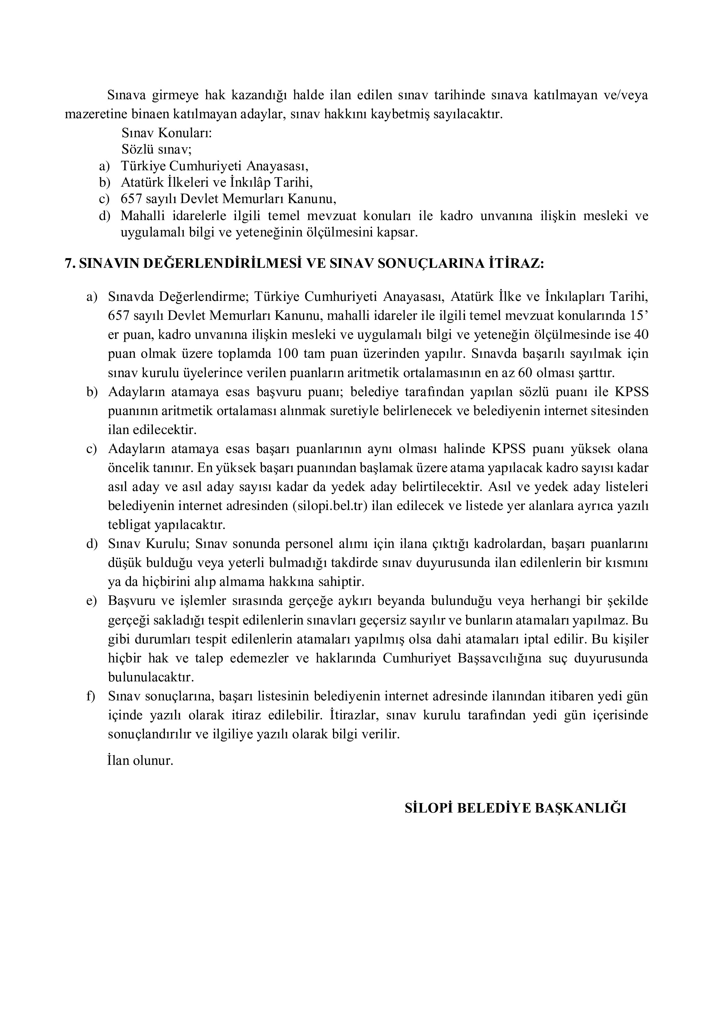 İlan İçeriği Sayfa 4 SİLOPİ BELEDİYE BAŞKANLIĞI 5 MEMUR ALACAK ( 20 Mayıs - 22 Mayıs) İlan İçeriği Sayfa 4