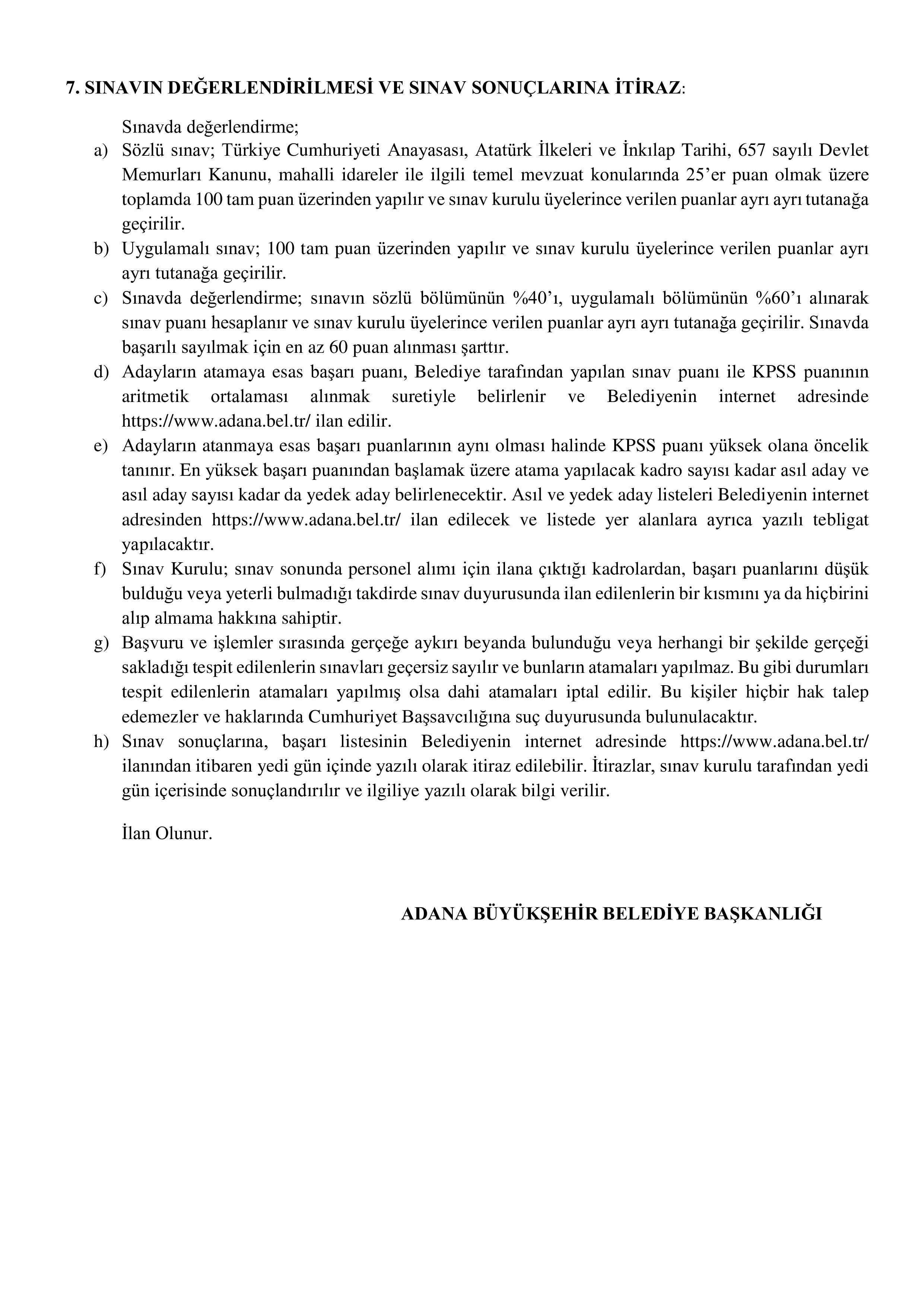 İlan İçeriği Sayfa 4 ADANA BÜYÜKŞEHİR BELEDİYE BAŞKANLIĞI 50 MEMUR ALACAK ( 23 Mart - 27 Mart) İlan İçeriği Sayfa 4