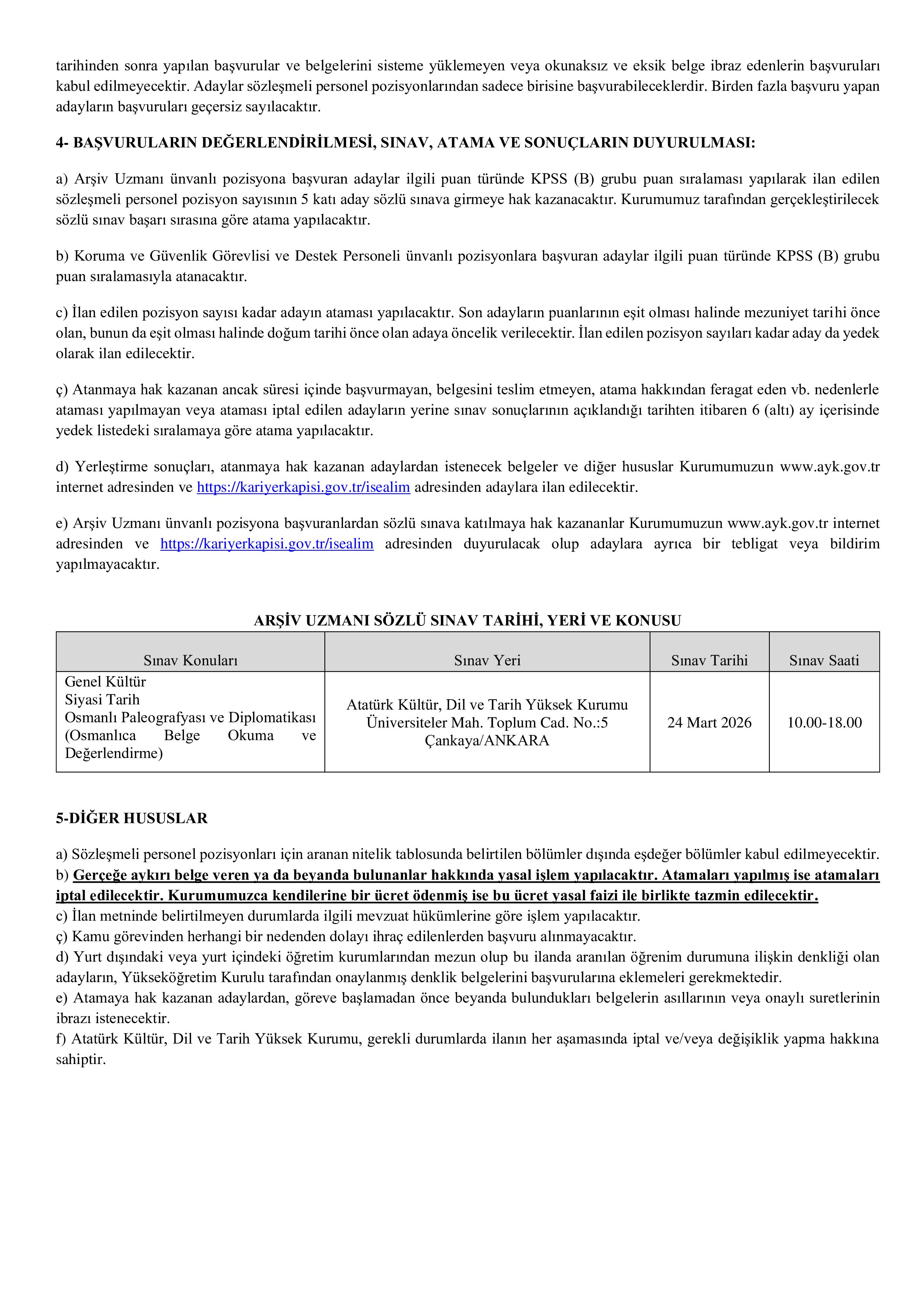 ATATÜRK KÜLTÜR, DİL VE TARİH YÜKSEK KURUMU BAŞKANLIĞI 18 SÖZLEŞMELİ PERSONEL ALACAK ( 10 Şubat - 19 Şubat) İlan İçeriği Sayfa 4