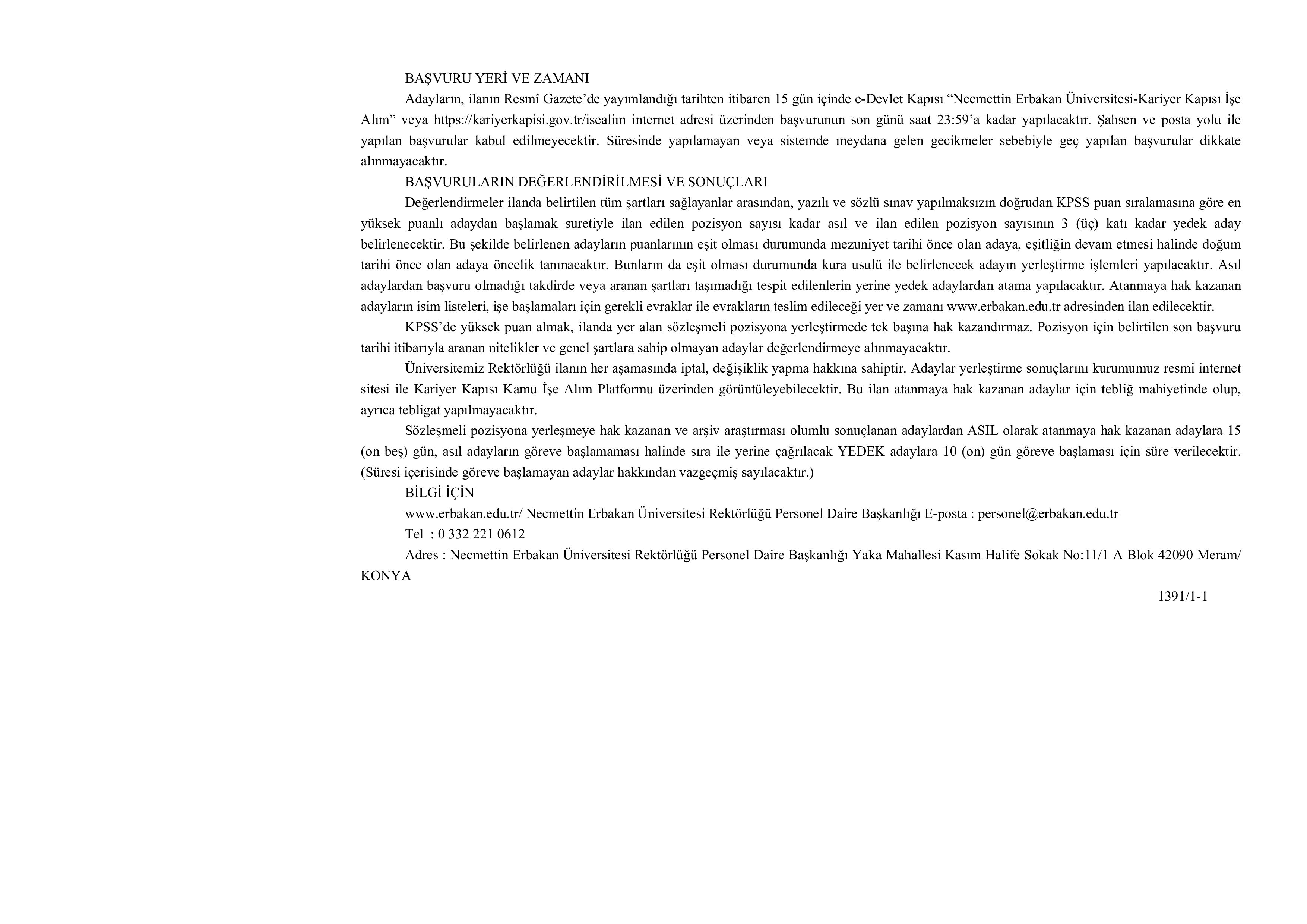 İlan İçeriği Sayfa 6 NECMETTİN ERBAKAN ÜNİVERSİTESİ 34 SÖZLEŞMELİ PERSONEL ALACAK ( 10 Şubat - 25 Şubat) İlan İçeriği Sayfa 6