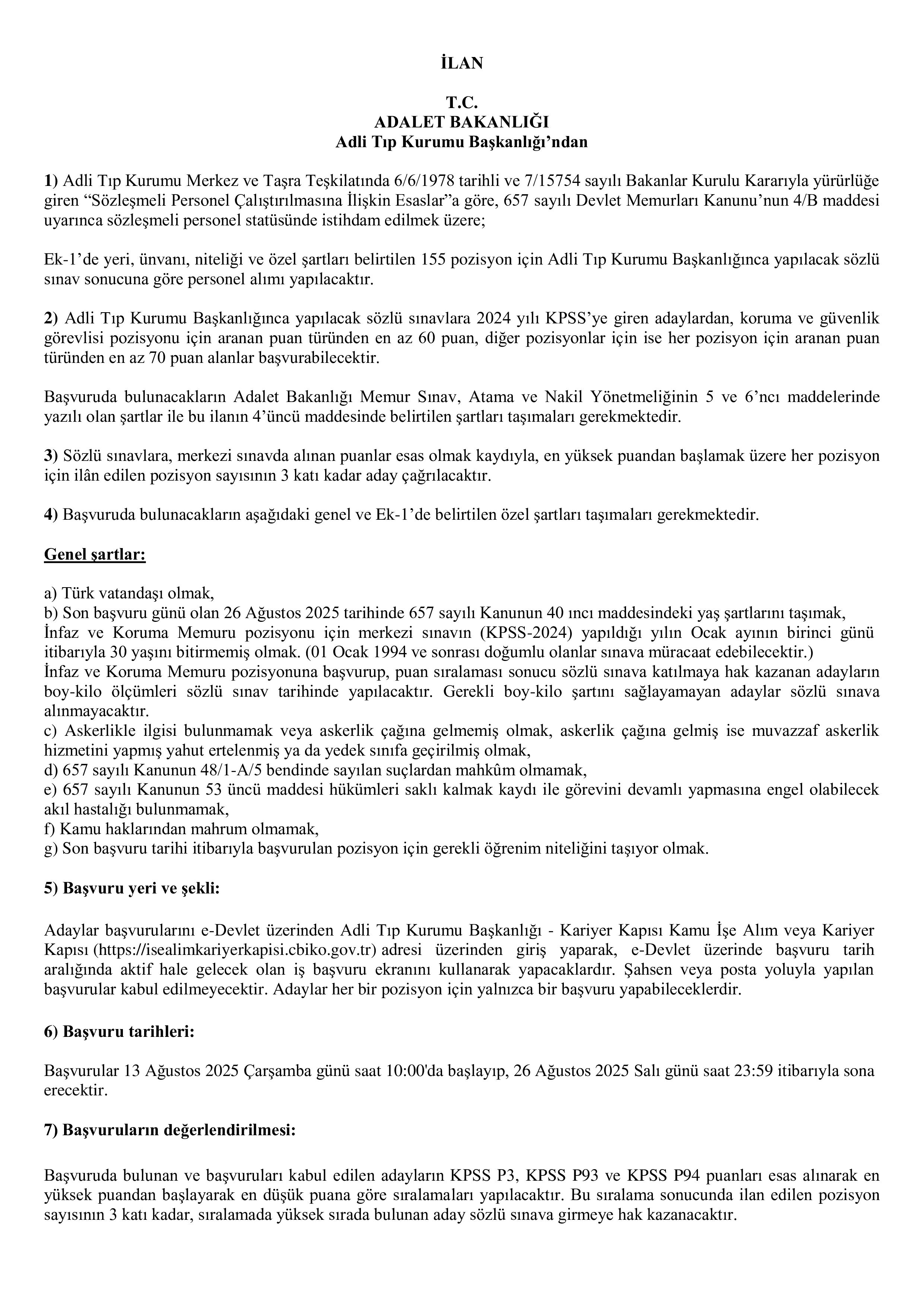 ADLİ TIP KURUMU BAŞKANLIĞI 155 SÖZLEŞMELİ PERSONEL ALACAK ( 13 Ağustos - 26 Ağustos) İlan İçeriği Sayfa 1