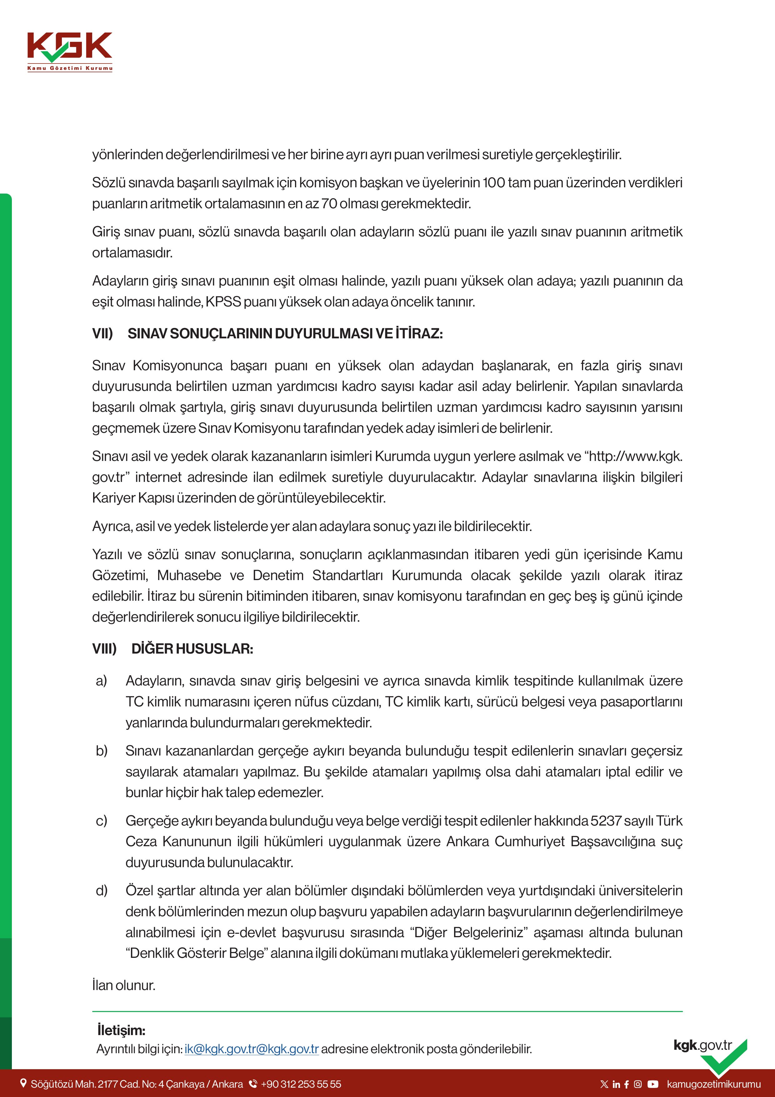 KAMU GÖZETİMİ, MUHASEBE VE DENETİM STANDARTLARI KURUMU 14 UZMAN YARDIMCISI (BİLİŞİM ALANINDA) ALACAK ( 11 Ekim - 26 Ekim) İlan İçeriği Sayfa 3