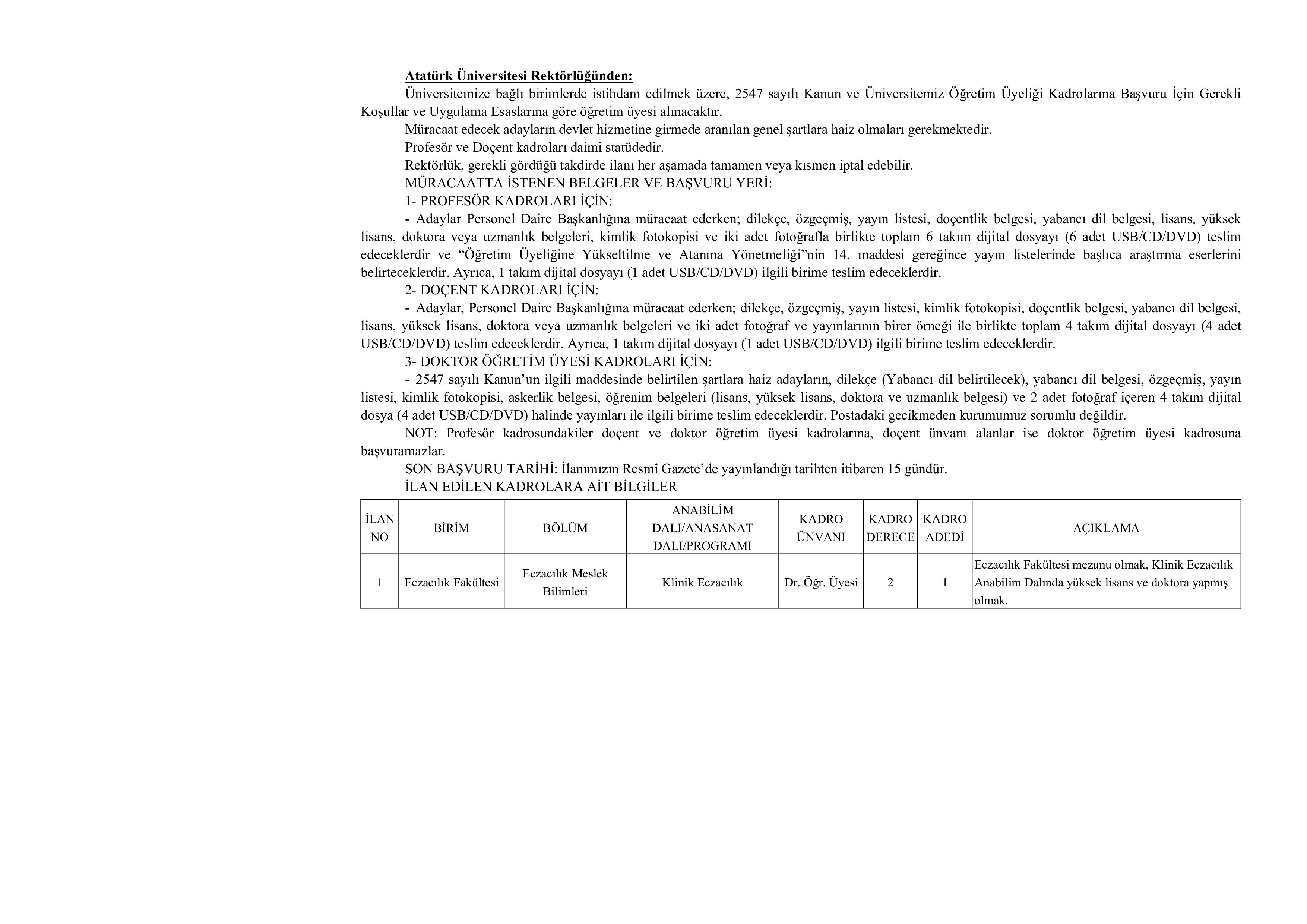 İlan İçeriği Sayfa 1 ATATÜRK ÜNİVERSİTESİ 53 ÖĞRETİM ÜYESİ ALACAK ( 11 Kasım - 25 Kasım) İlan İçeriği Sayfa 1