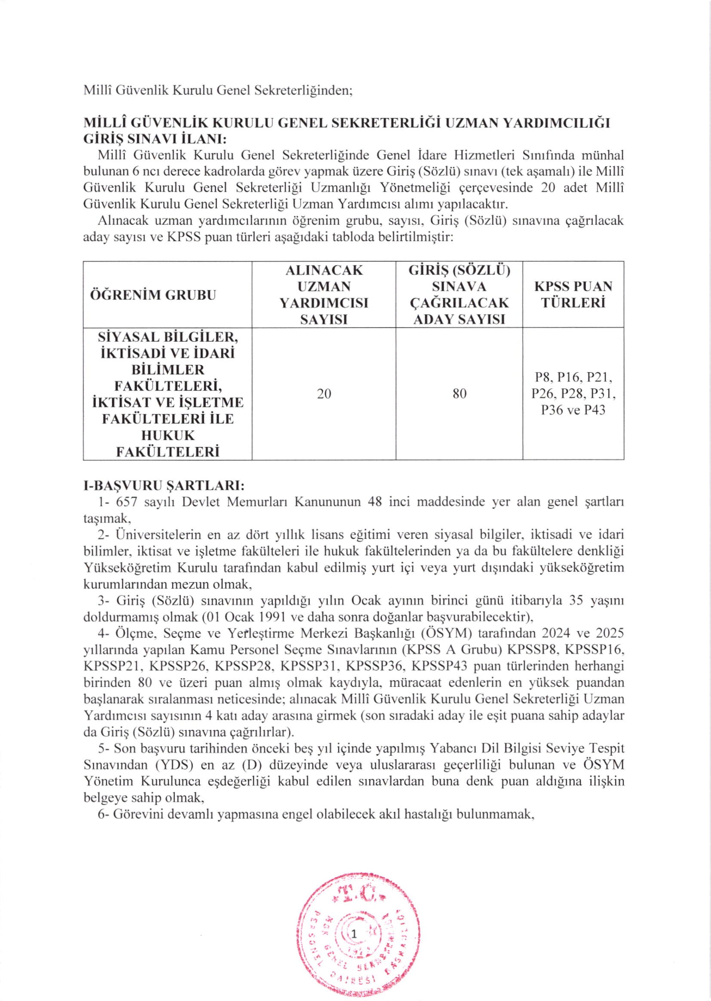 MİLLİ GÜVENLİK KURULU GENEL SEKRETERLİĞİ 20 UZMAN YARDIMCISI ALACAK ( 17 Kasım - 29 Aralık) İlan İçeriği Sayfa 1