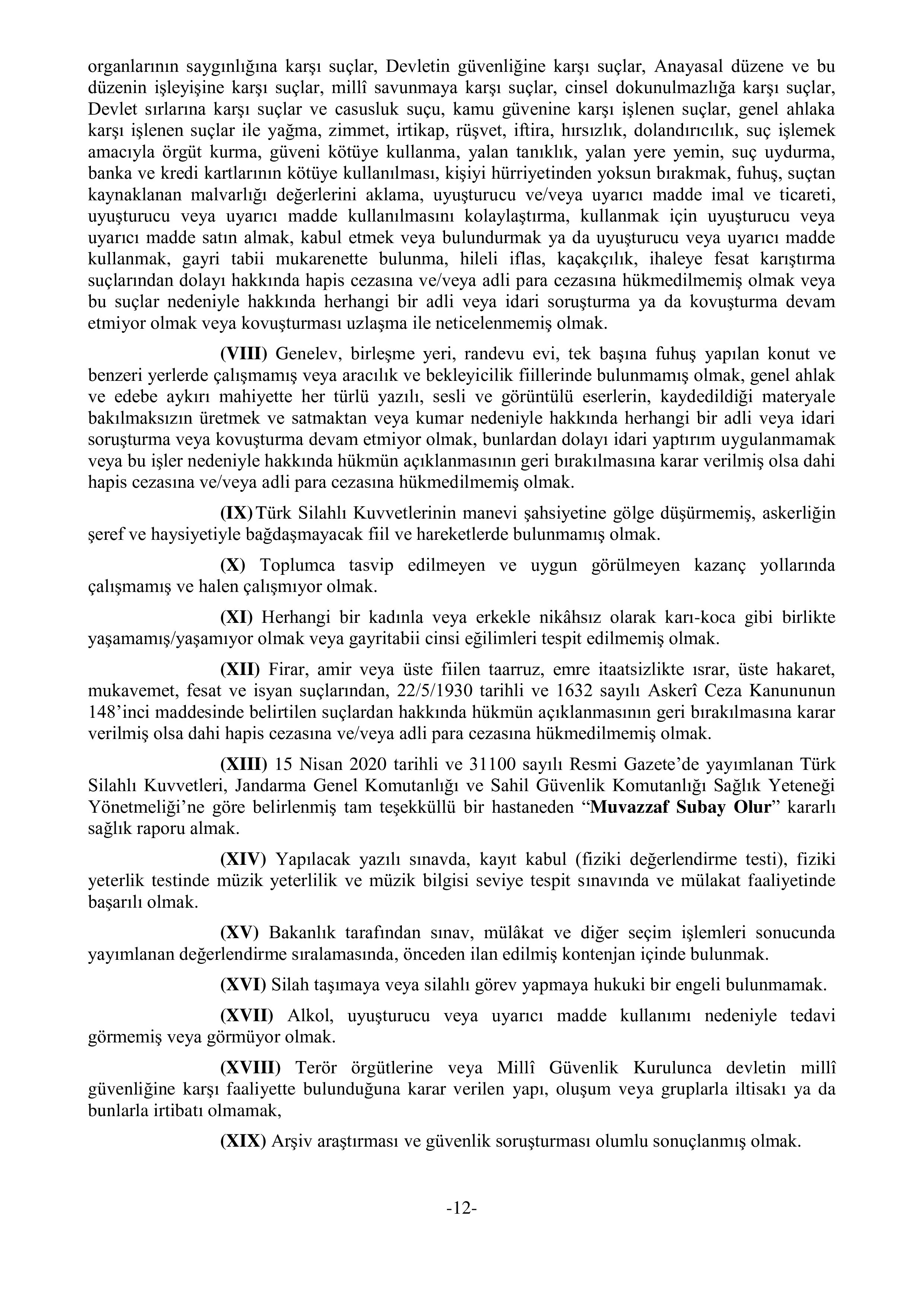 İlan İçeriği Sayfa 12 MİLLİ SAVUNMA BAKANLIĞI TÜRK SİLAHLI KUVVETLERİNE EN AZ DÖRT YIL SÜRELİ FAKÜLTE VEYA YÜKSEKOKUL MEZUNLARINDAN 2025 YILI BANDO SINIFI MUVAZZAF SUBAY/ASTSUBAY ADAYI TEMİNİ ( 11 Kasım - 23 Kasım) İlan İçeriği Sayfa 12