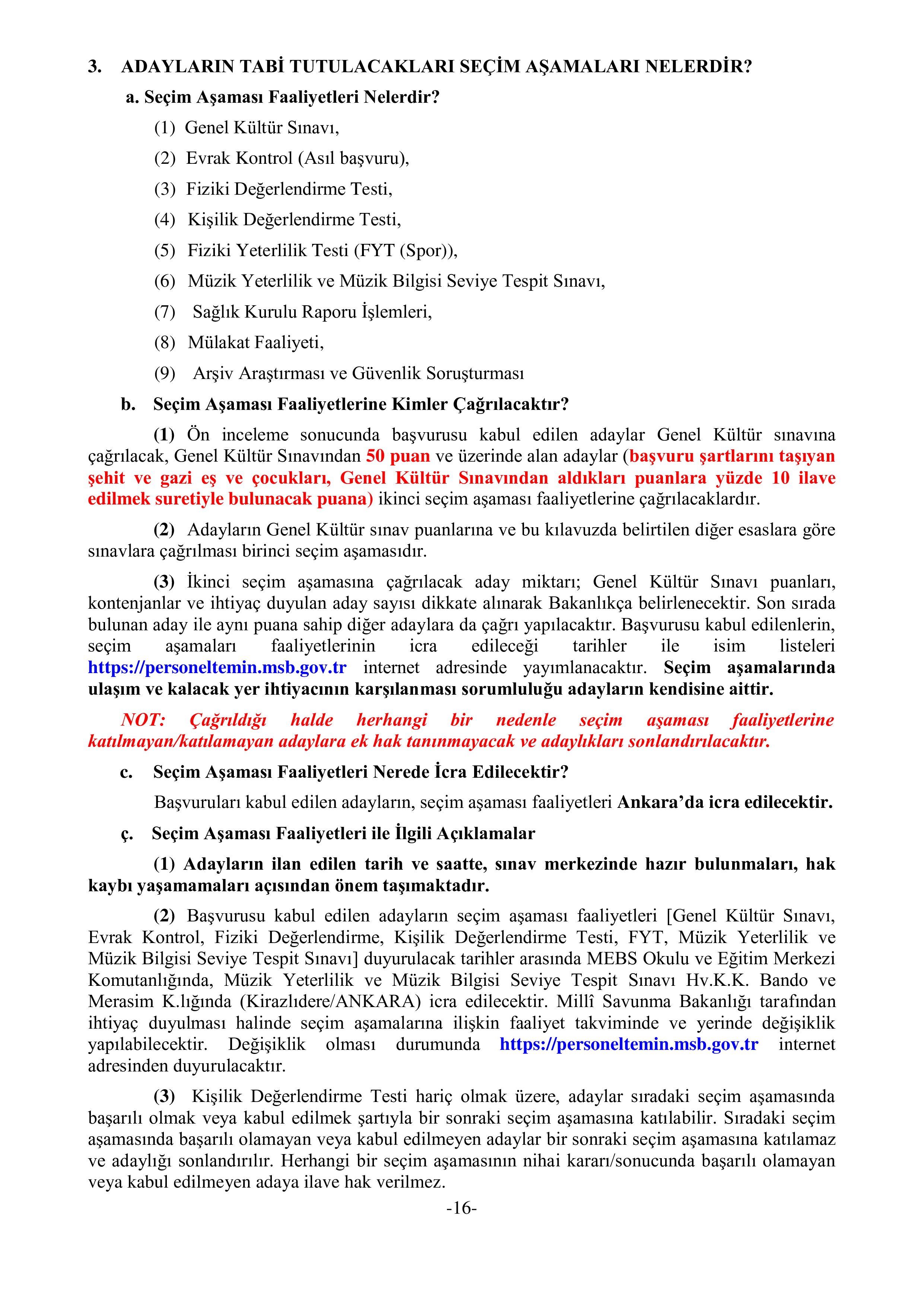 İlan İçeriği Sayfa 16 MİLLİ SAVUNMA BAKANLIĞI TÜRK SİLAHLI KUVVETLERİNE EN AZ DÖRT YIL SÜRELİ FAKÜLTE VEYA YÜKSEKOKUL MEZUNLARINDAN 2025 YILI BANDO SINIFI MUVAZZAF SUBAY/ASTSUBAY ADAYI TEMİNİ ( 11 Kasım - 23 Kasım) İlan İçeriği Sayfa 16