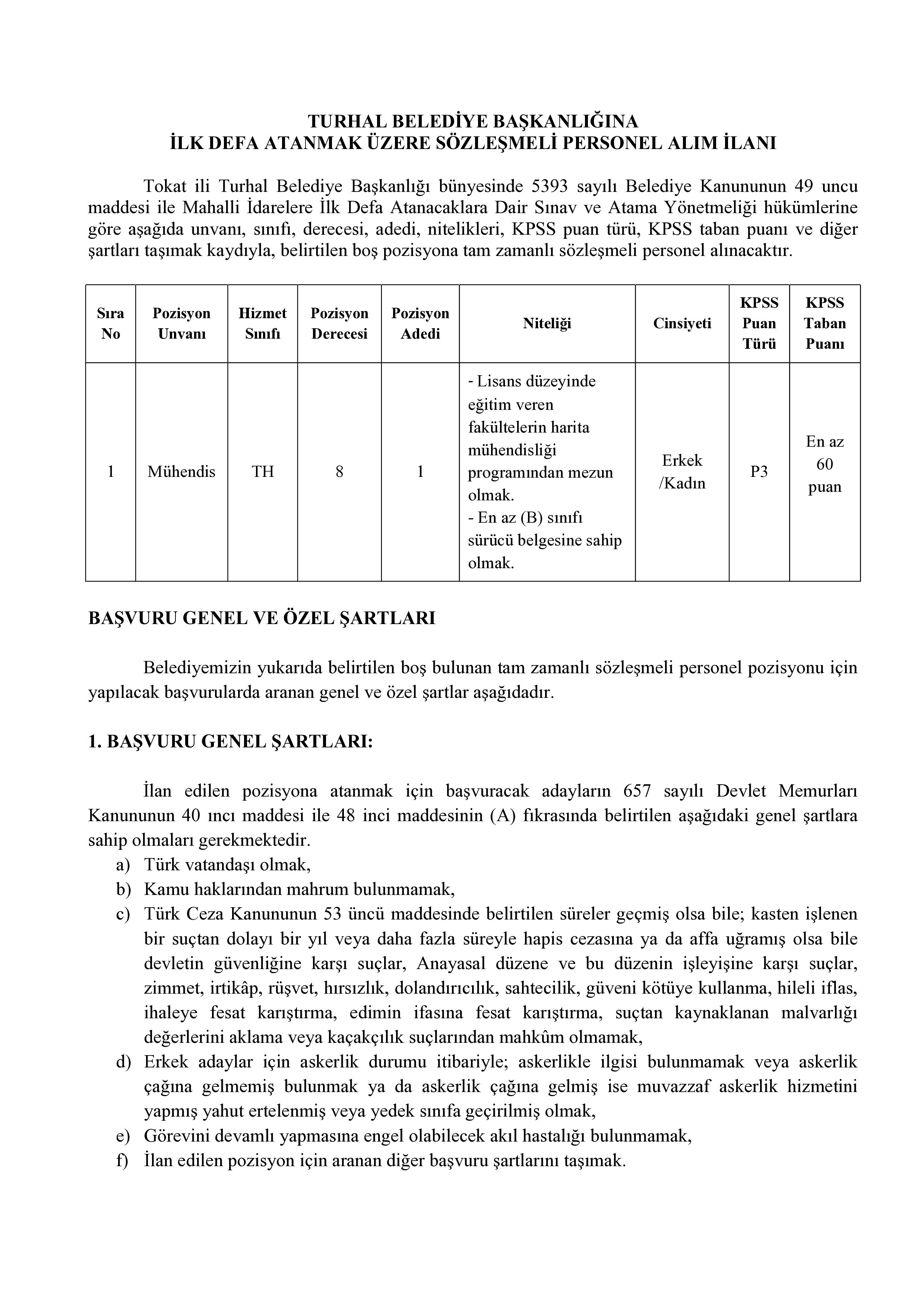 İlan İçeriği Sayfa 1 TURHAL BELEDİYE BAŞKANLIĞI 1 SÖZLEŞMELİ PERSONEL ALACAK ( 22 Aralık - 24 Aralık) İlan İçeriği Sayfa 1