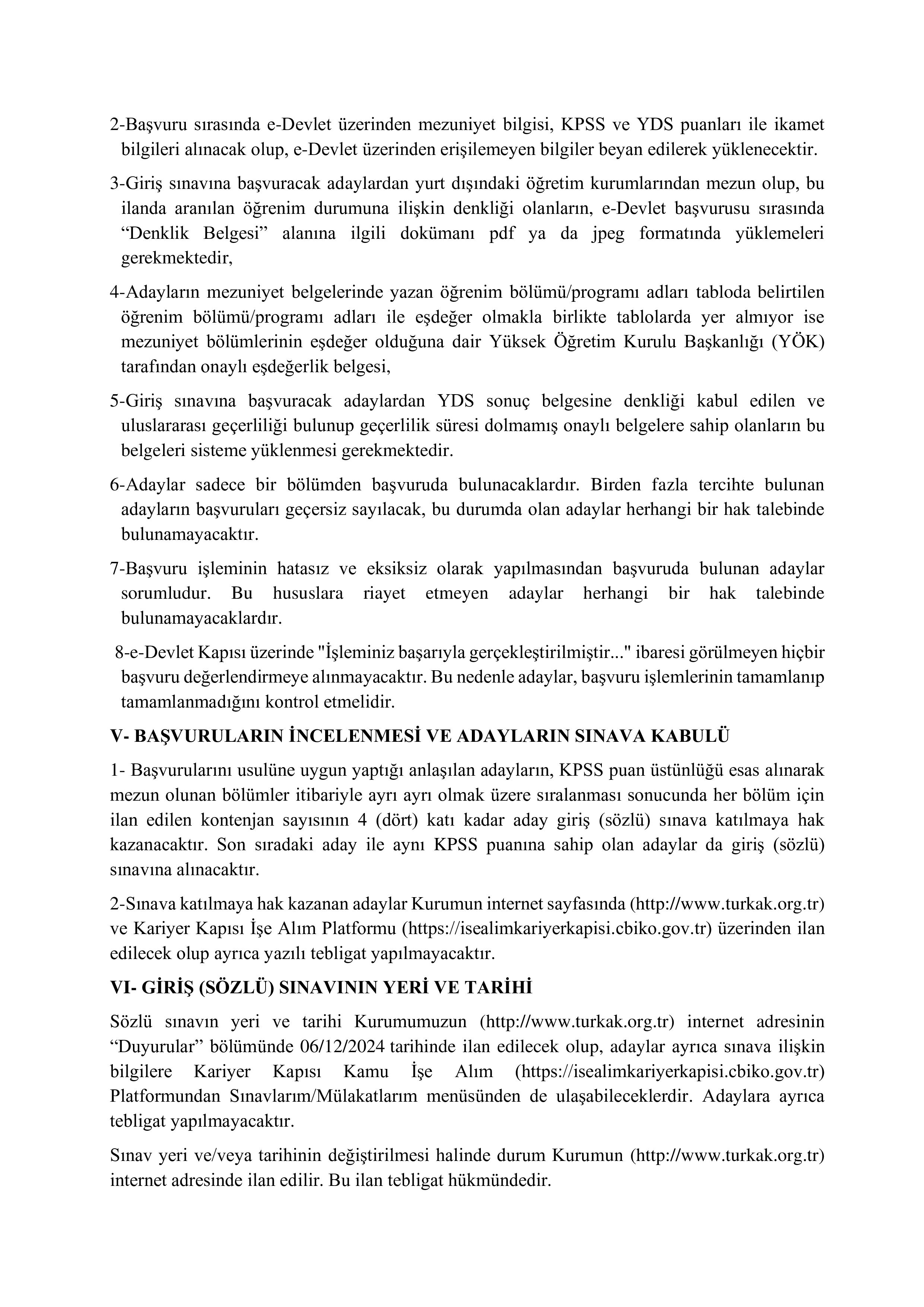 TÜRK AKREDİTASYON KURUMU 12 AKREDİTASYON UZMANI YARDIMCISI ALACAKTIR ( 11 Kasım - 29 Kasım) İlan İçeriği Sayfa 3