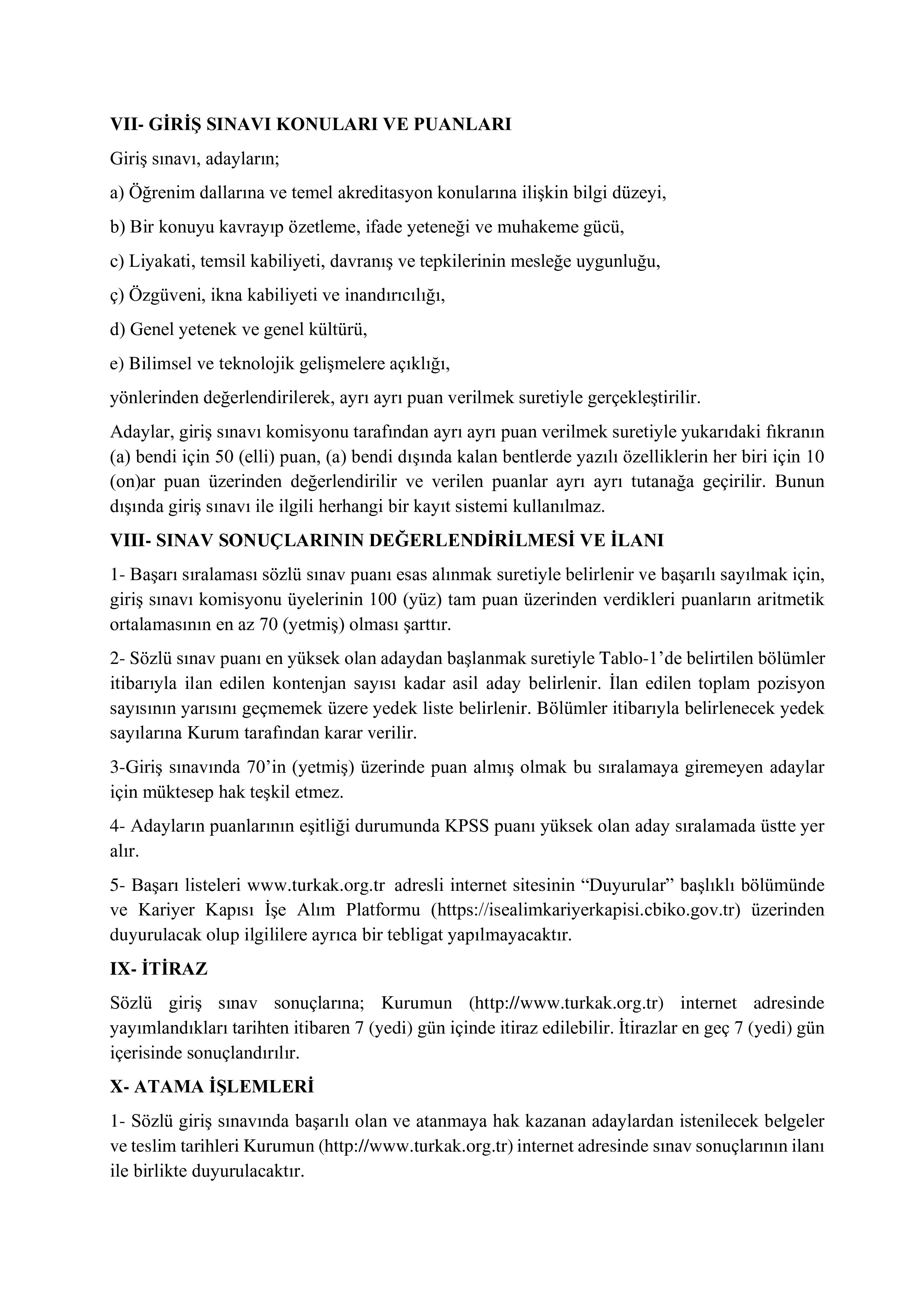 TÜRK AKREDİTASYON KURUMU 12 AKREDİTASYON UZMANI YARDIMCISI ALACAKTIR ( 11 Kasım - 29 Kasım) İlan İçeriği Sayfa 4