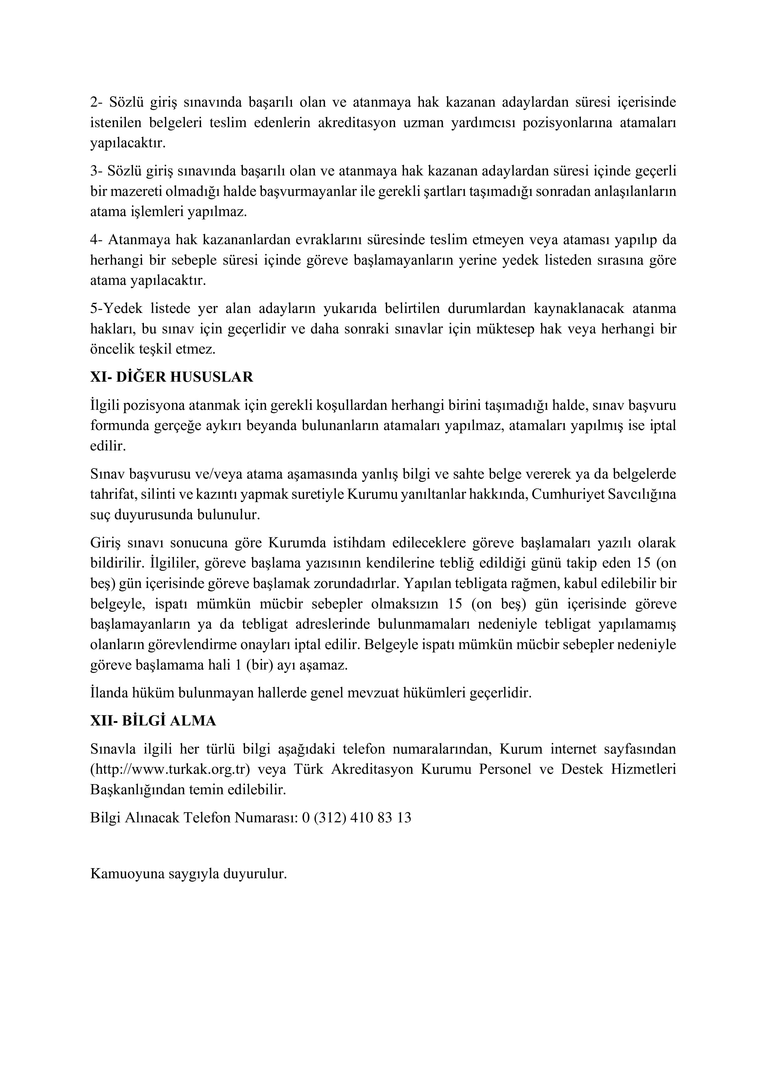 TÜRK AKREDİTASYON KURUMU 12 AKREDİTASYON UZMANI YARDIMCISI ALACAKTIR ( 11 Kasım - 29 Kasım) İlan İçeriği Sayfa 5