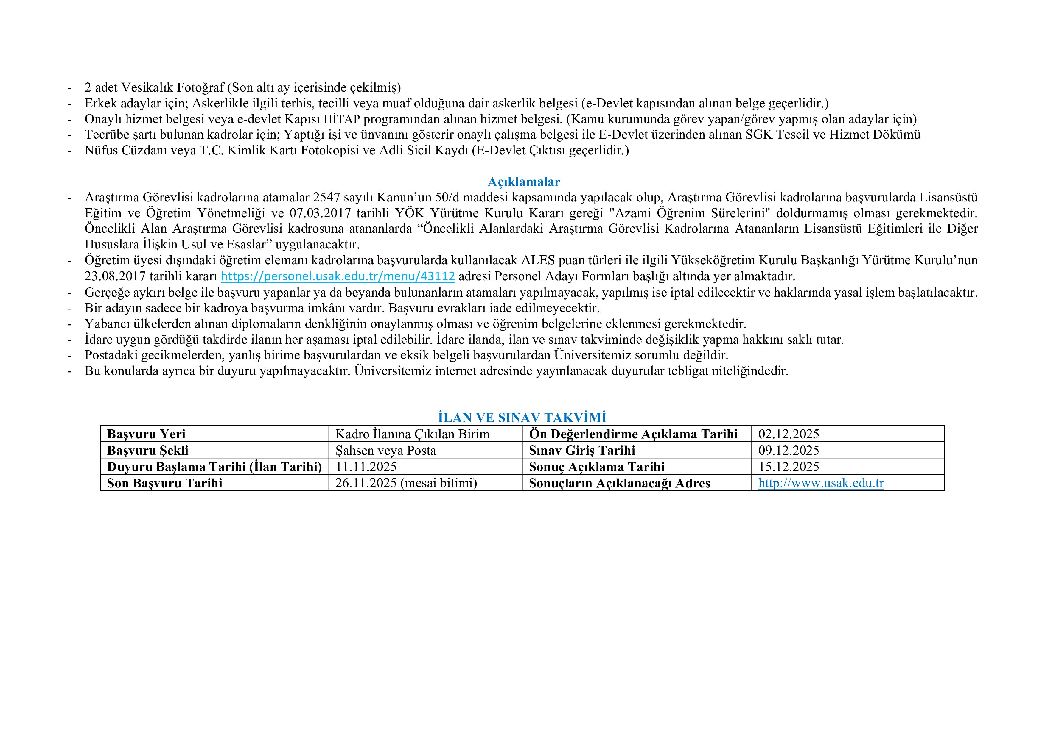 İlan İçeriği Sayfa 2 UŞAK ÜNİVERSİTESİ 4 ÖĞRETİM ELEMANI ALACAK ( 11 Kasım - 26 Kasım) İlan İçeriği Sayfa 2