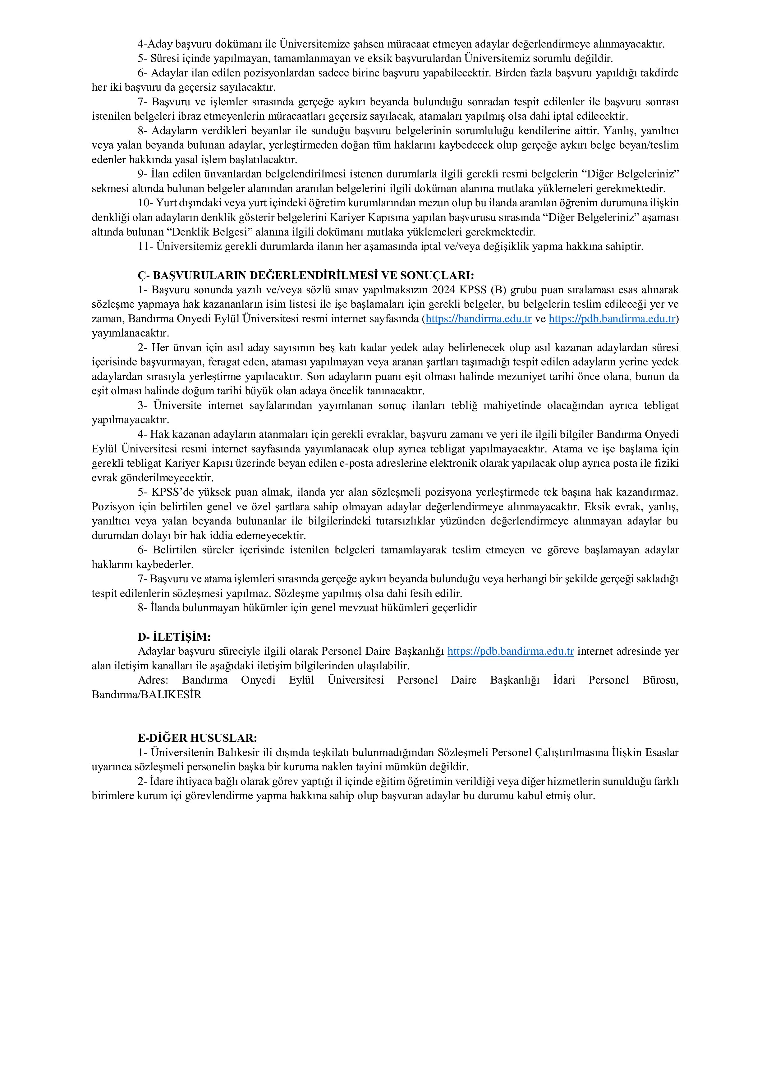 İlan İçeriği Sayfa 2 BANDIRMA ONYEDİ EYLÜL ÜNİVERSİTESİ 3 SÖZLEŞMELİ PERSONEL ALACAK ( 11 Mart - 25 Mart) İlan İçeriği Sayfa 2