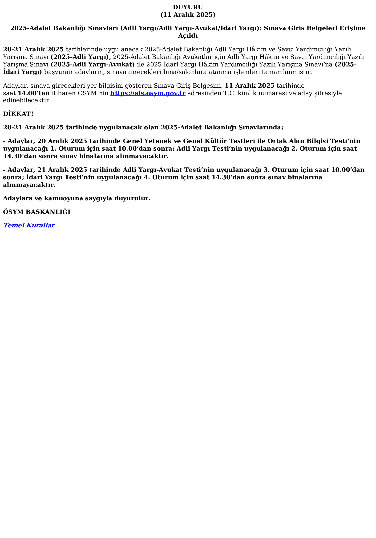 2025-Adalet Bakanlığı Sınavları (Adli Yargı/Adli Yargı-Avukat/İdari Yargı): Sınava Giriş Belgeleri Erişime Açıldı (11.12.2025) Ösym Tarafından Yapılan Açıklama