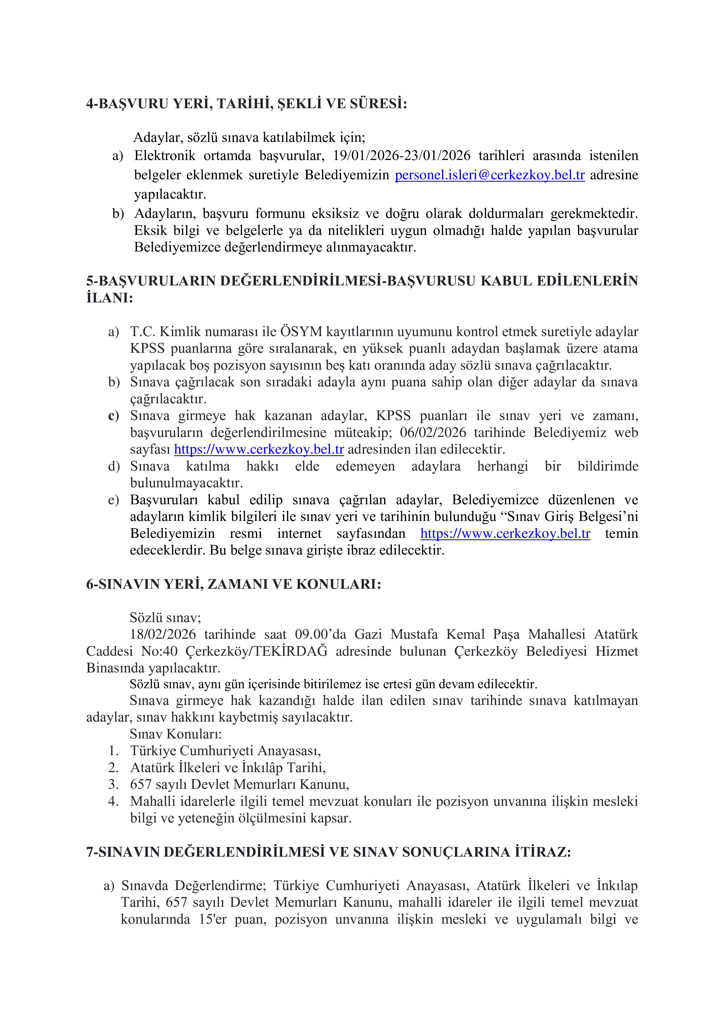 İlan İçeriği Sayfa 3 ÇERKEZKÖY BELEDİYE BAŞKANLIĞI 6 SÖZLEŞMELİ PERSONEL ALACAK ( 19 Ocak - 23 Ocak) İlan İçeriği Sayfa 3