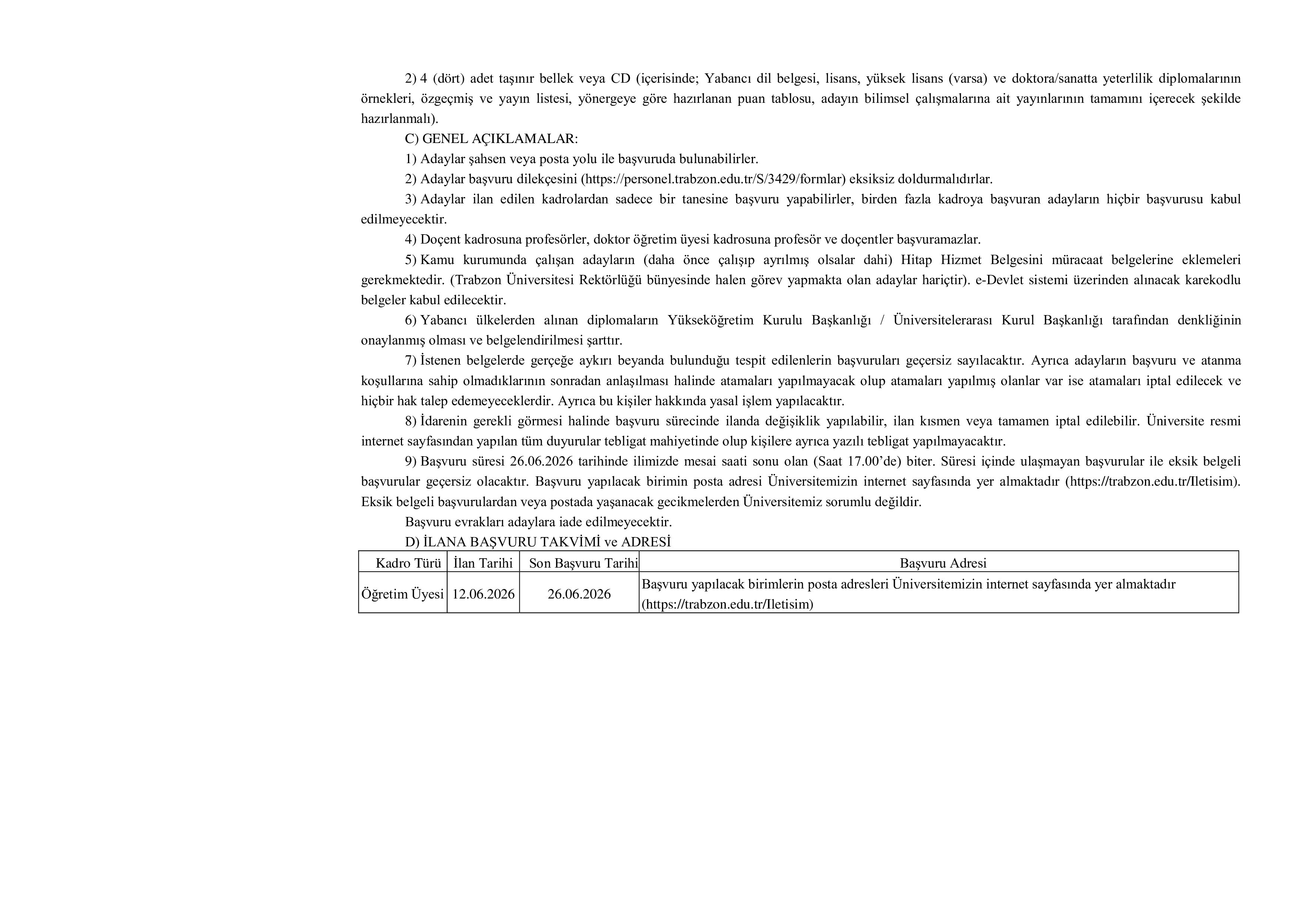 İlan İçeriği Sayfa 2 TRABZON ÜNİVERSİTESİ 45 AKADEMİK PERSONEL ALACAK ( 12 Haziran - 26 Haziran) İlan İçeriği Sayfa 2