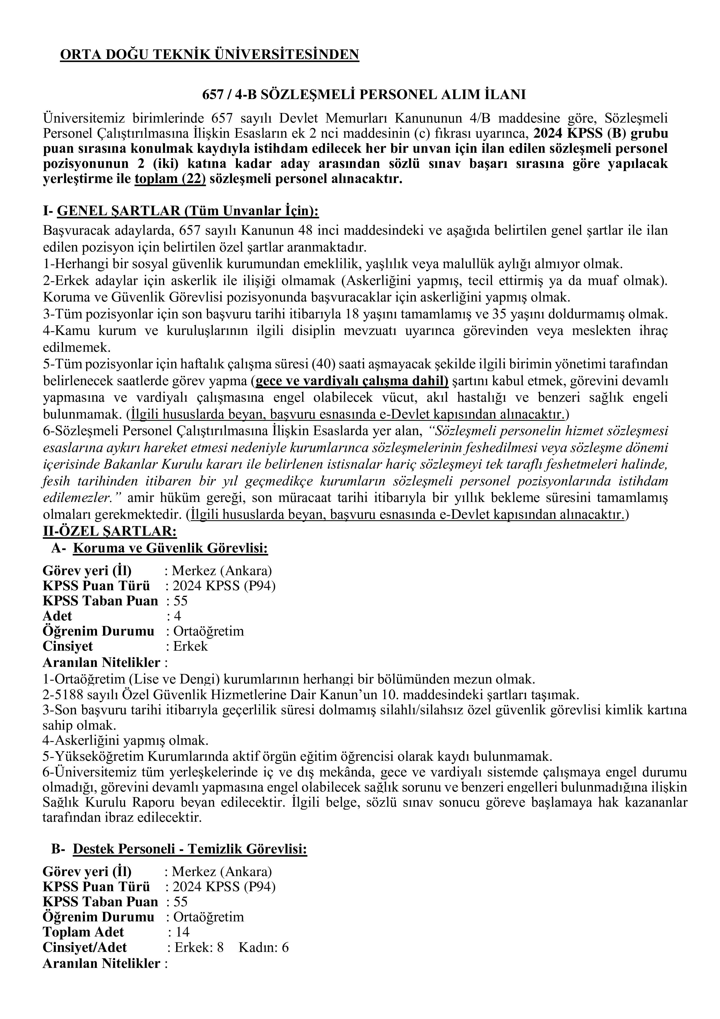 İlan İçeriği Sayfa 1 ORTA DOĞU TEKNİK ÜNİVERSİTESİ 22 SÖZLEŞMELİ PERSONEL ALACAK ( 12 Kasım - 26 Kasım) İlan İçeriği Sayfa 1