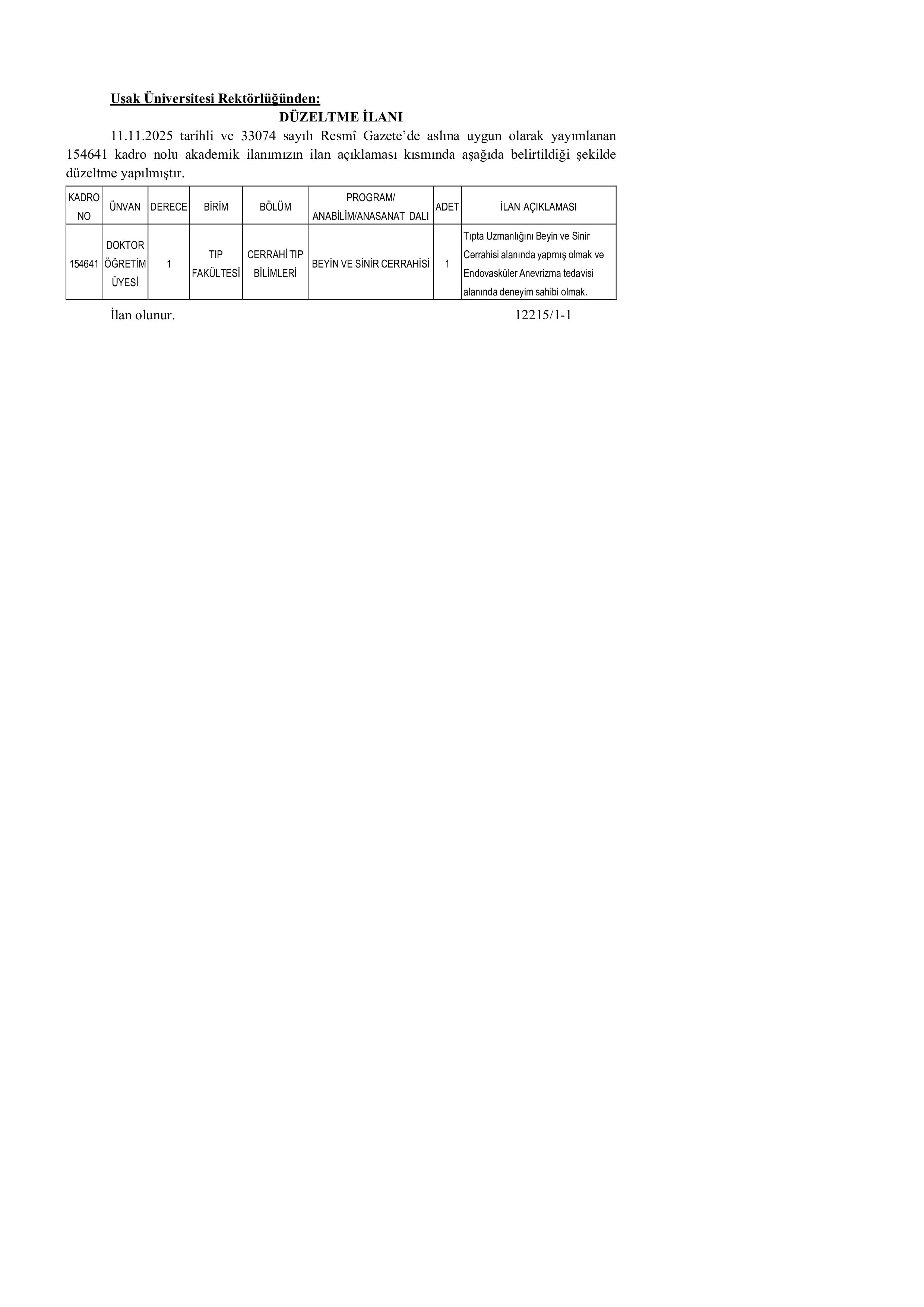UŞAK ÜNİVERSİTESİ DÜZELTME İLANI ( 12 Kasım - 26 Kasım) İlan İçeriği Sayfa 1