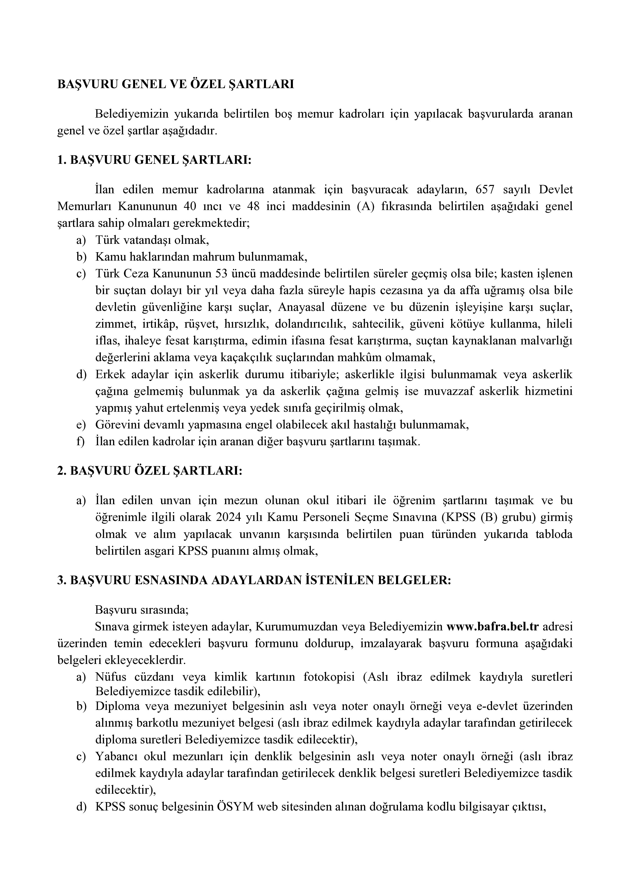 İlan İçeriği Sayfa 2 BAFRA BELEDİYE BAŞKANLIĞI 5 MEMUR ALACAK ( 22 Haziran - 26 Haziran) İlan İçeriği Sayfa 2