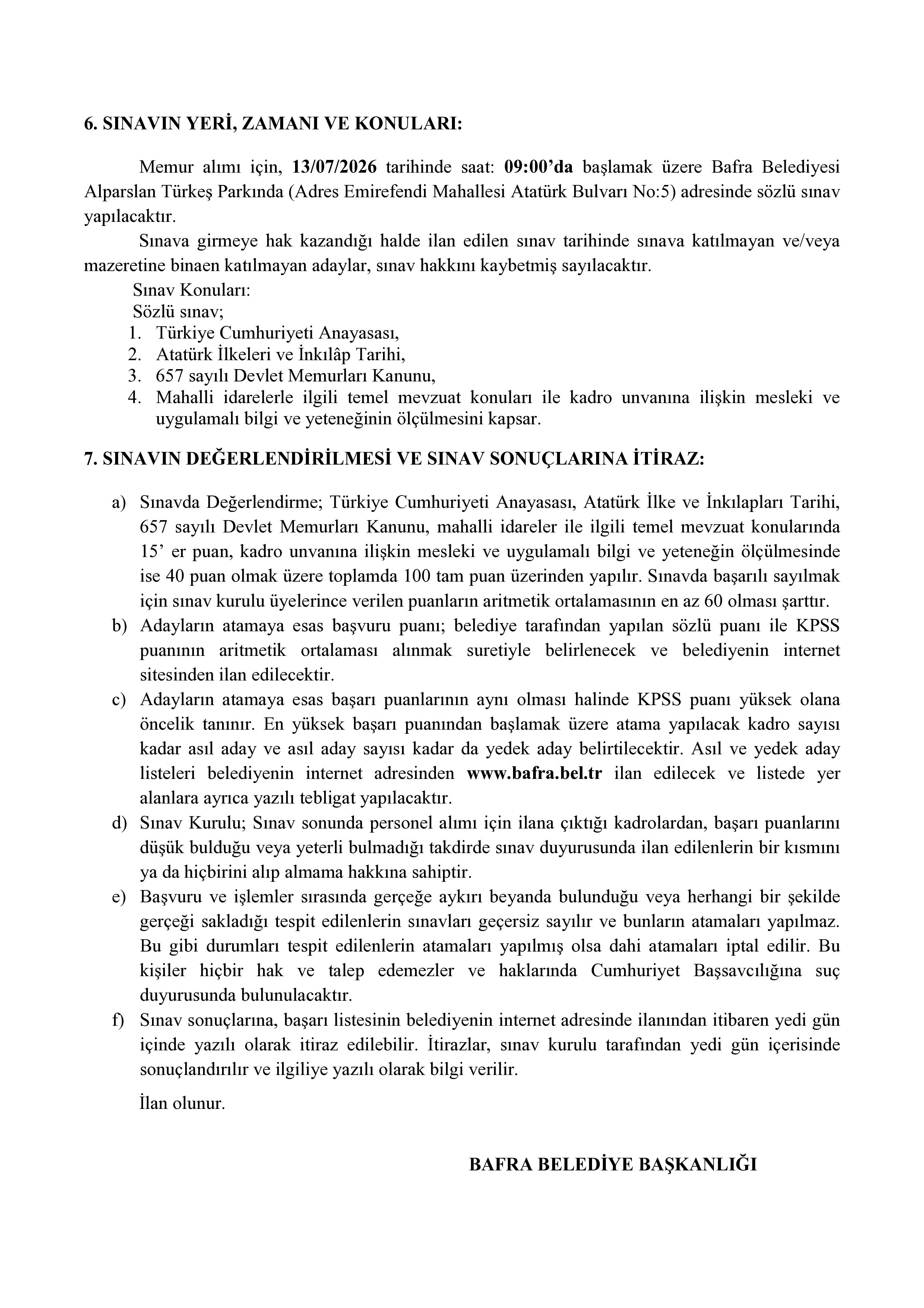 İlan İçeriği Sayfa 4 BAFRA BELEDİYE BAŞKANLIĞI 5 MEMUR ALACAK ( 22 Haziran - 26 Haziran) İlan İçeriği Sayfa 4