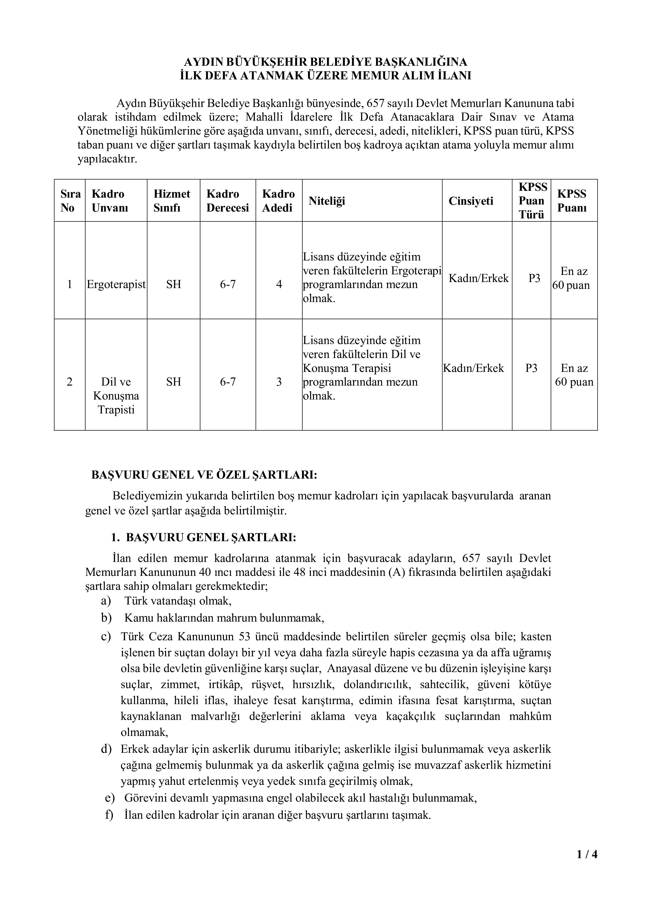 AYDIN BÜYÜKŞEHİR BELEDİYE BAŞKANLIĞI 7 MEMUR ALACAK ( 23 Şubat - 25 Şubat) İlan İçeriği Sayfa 1