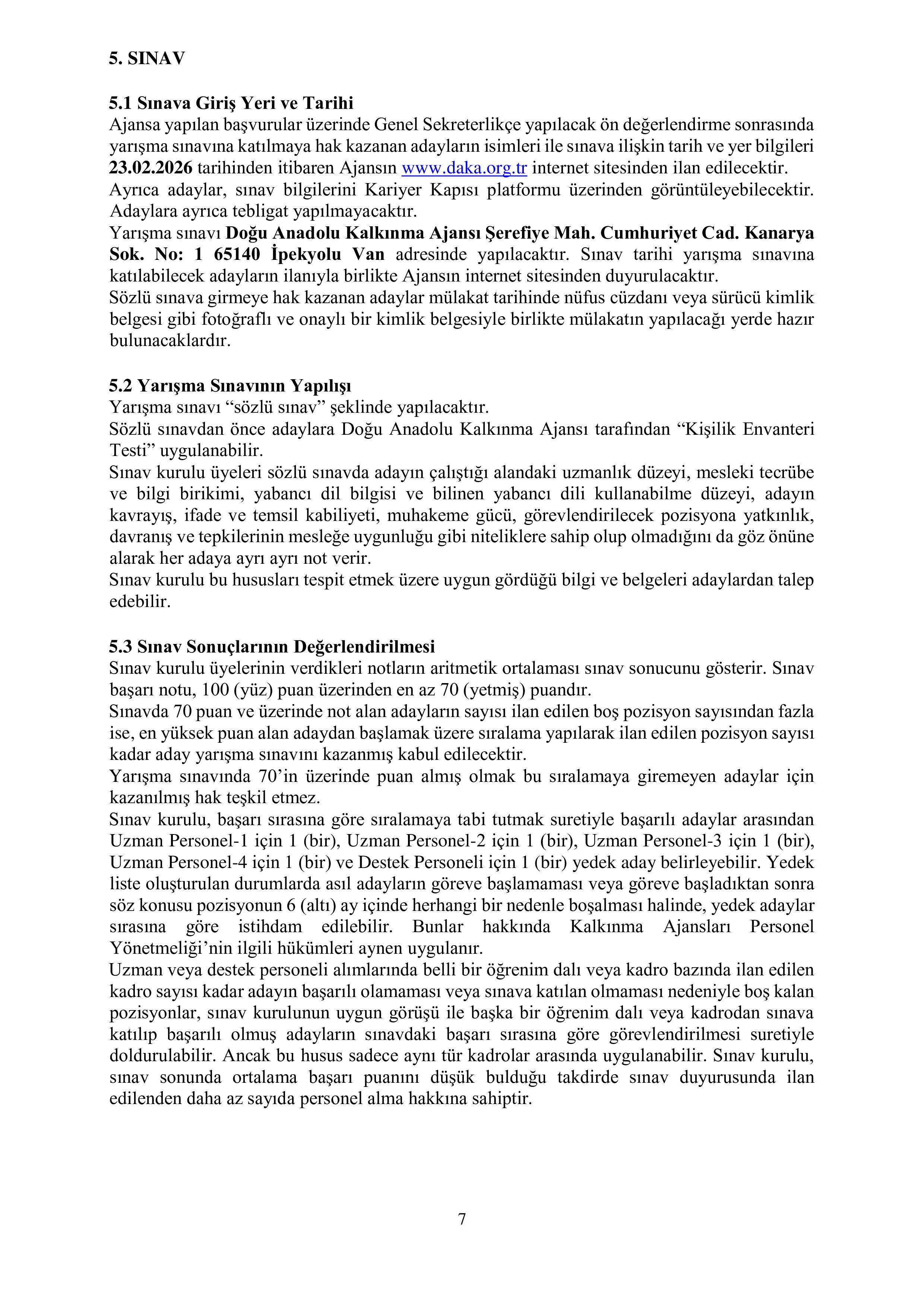DOĞU ANADOLU KALKINMA AJANSI 4 UZMAN 1 DESTEK PERSONELİ ALACAK ( 2 Şubat - 16 Şubat) İlan İçeriği Sayfa 7