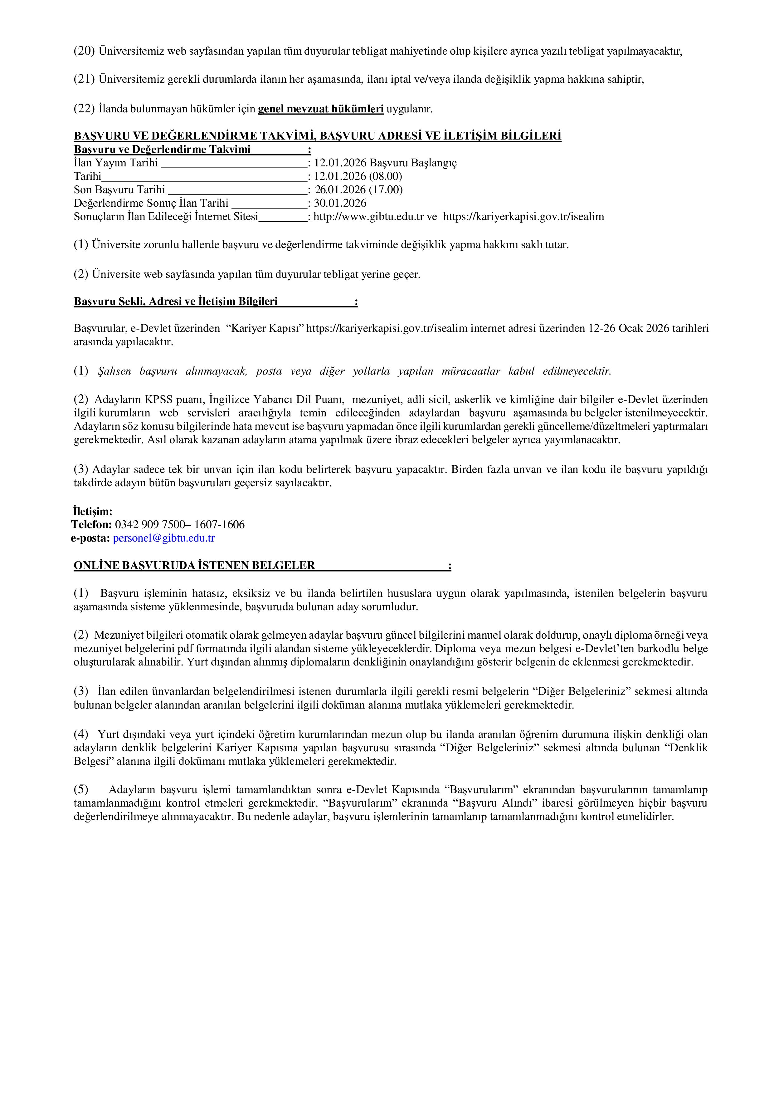 GAZİANTEP İSLAM BİLİM VE TEKNOLOJİ ÜNİVERSİTESİ 1 SÖZLEŞMELİ PERSONEL ALACAK ( 12 Ocak - 26 Ocak) İlan İçeriği Sayfa 2