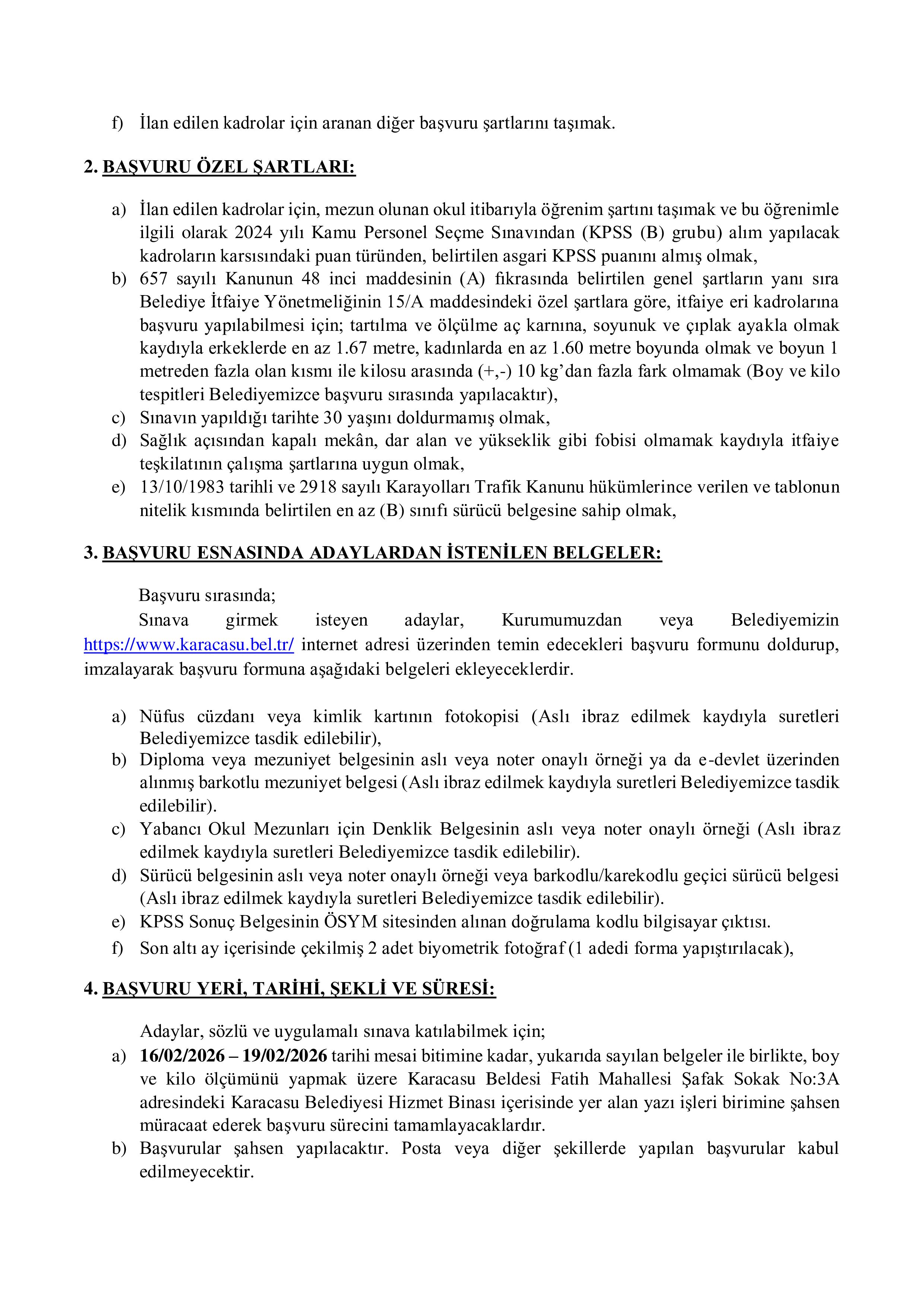 İlan İçeriği Sayfa 2 KARACASU (BOLU) BELEDİYE BAŞKANLIĞI 1 MEMUR ALACAK ( 16 Şubat - 19 Şubat) İlan İçeriği Sayfa 2