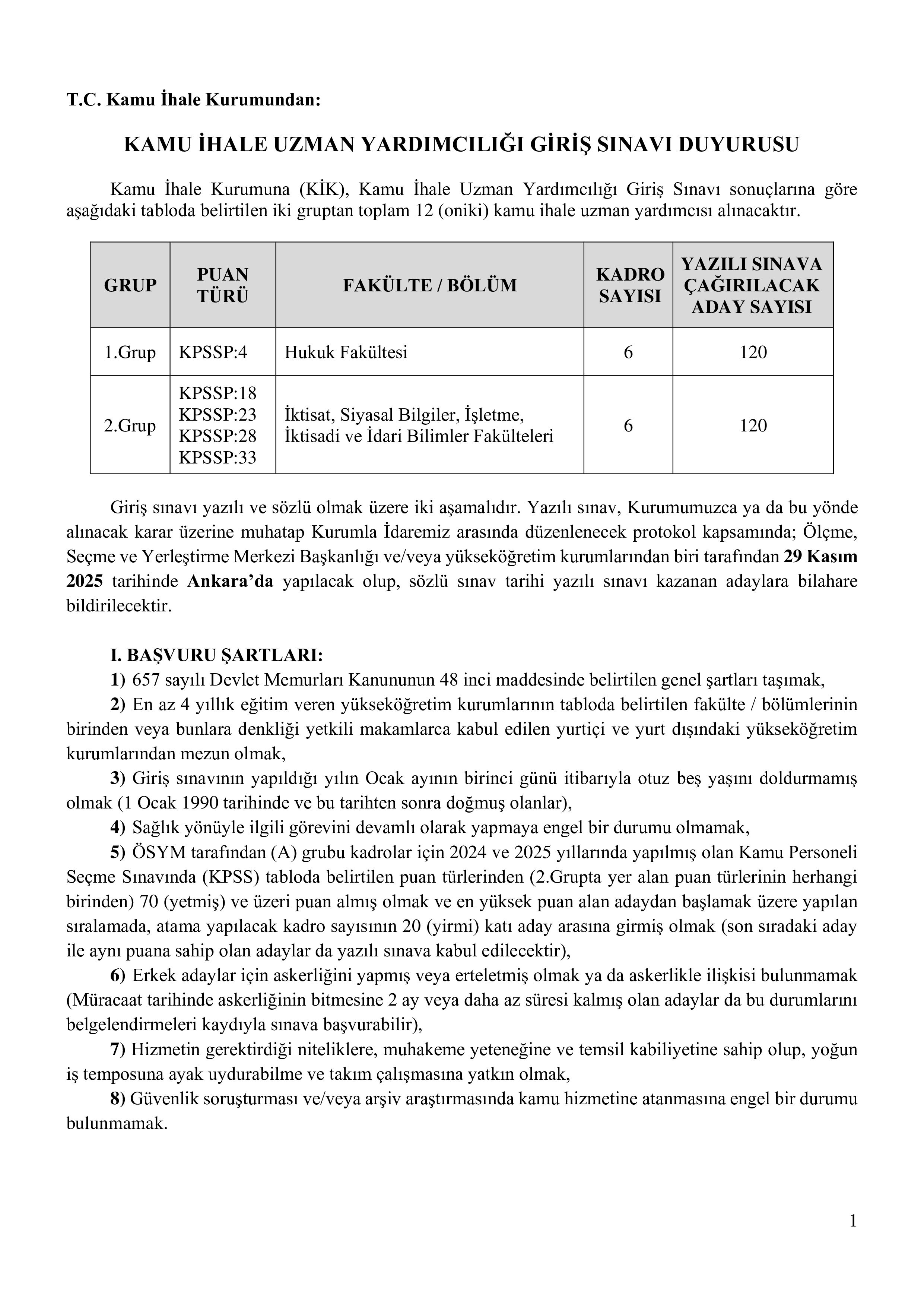 KAMU İHALE KURUMU 12 KAMU İHALE UZMAN YARDIMCISI ALACAK ( 20 Ekim - 31 Ekim) İlan İçeriği Sayfa 1