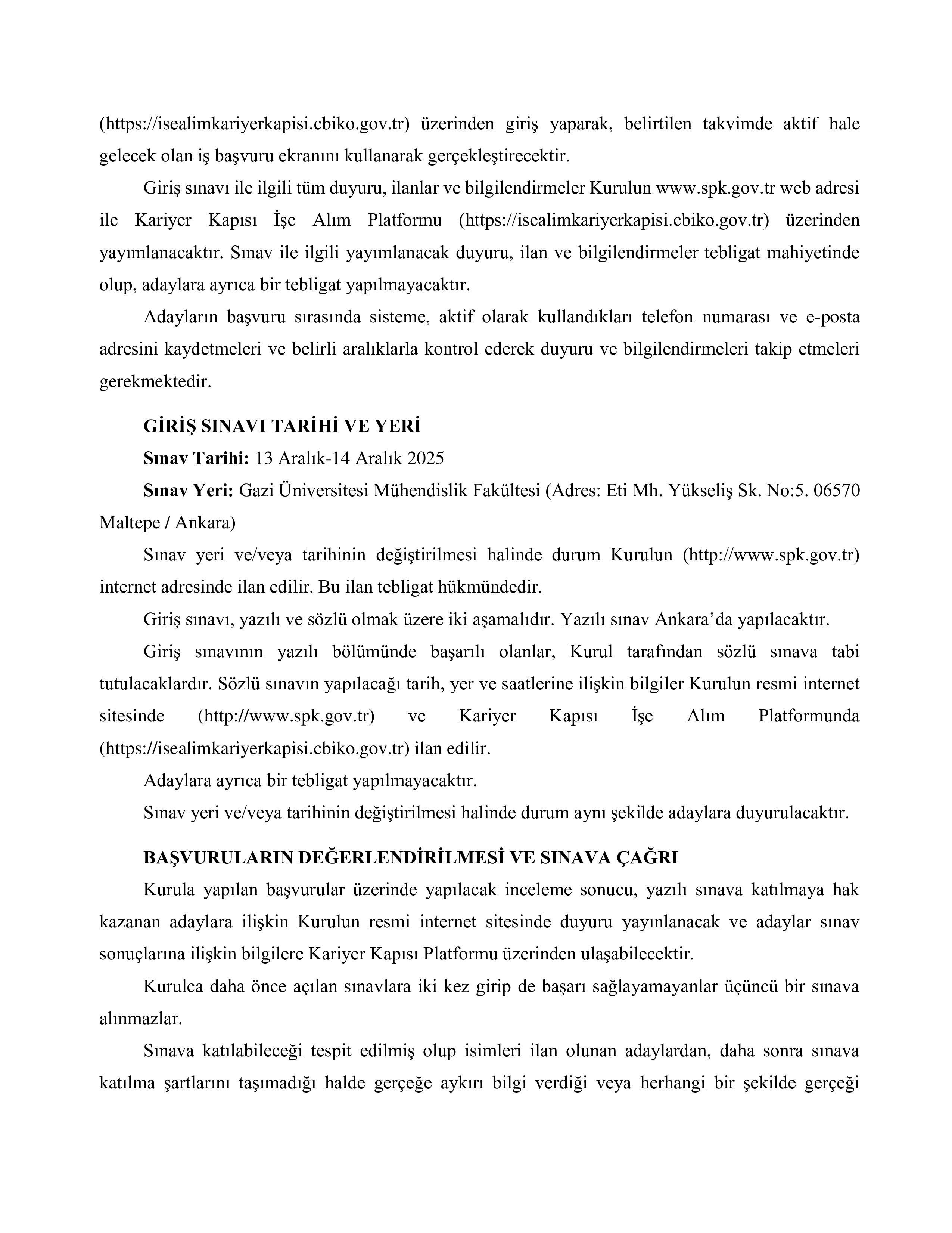 SERMAYE PİYASASI KURULU BAŞKANLIĞI MESLEK PERSONEL YARDIMCISI ALACAK ( 13 Ekim - 27 Ekim) İlan İçeriği Sayfa 3
