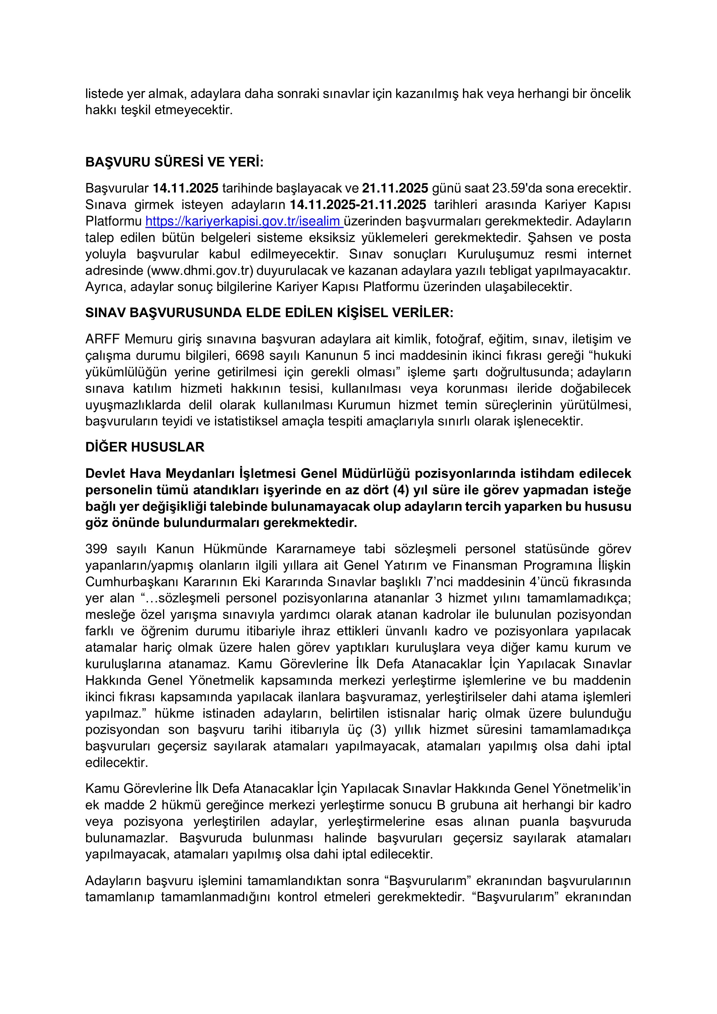 İlan İçeriği Sayfa 4 DEVLET HAVA MEYDANLARI İŞLETMESİ GENEL MÜDÜRLÜĞÜ 48 SÖZLEŞMELİ PERSONEL ALACAK ( 14 Kasım - 21 Kasım) İlan İçeriği Sayfa 4