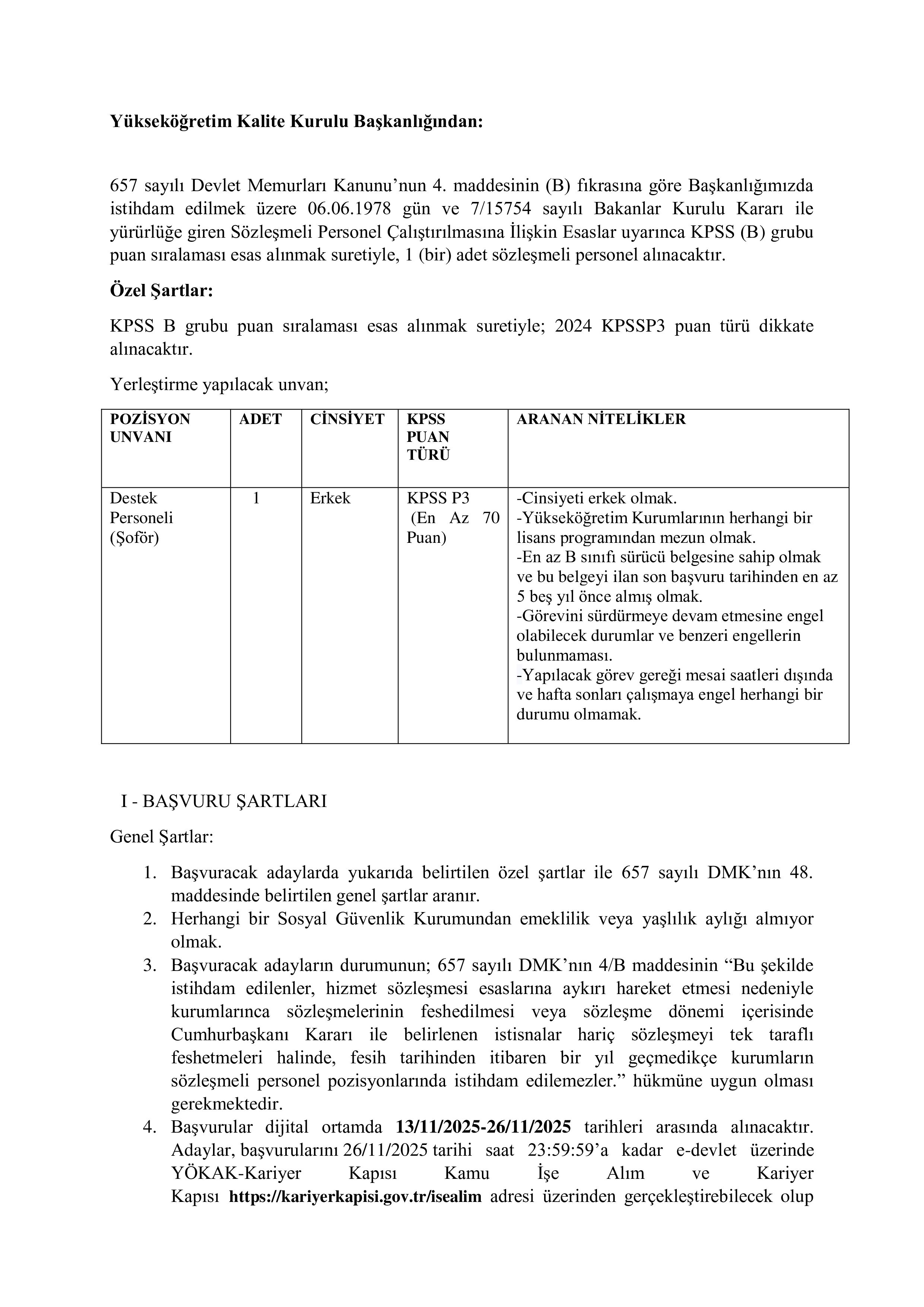 YÜKSEKÖĞRETİM KALİTE KURULU 1 SÖZLEŞMELİ PERSONEL ALACAK ( 13 Kasım - 26 Kasım) İlan İçeriği Sayfa 1