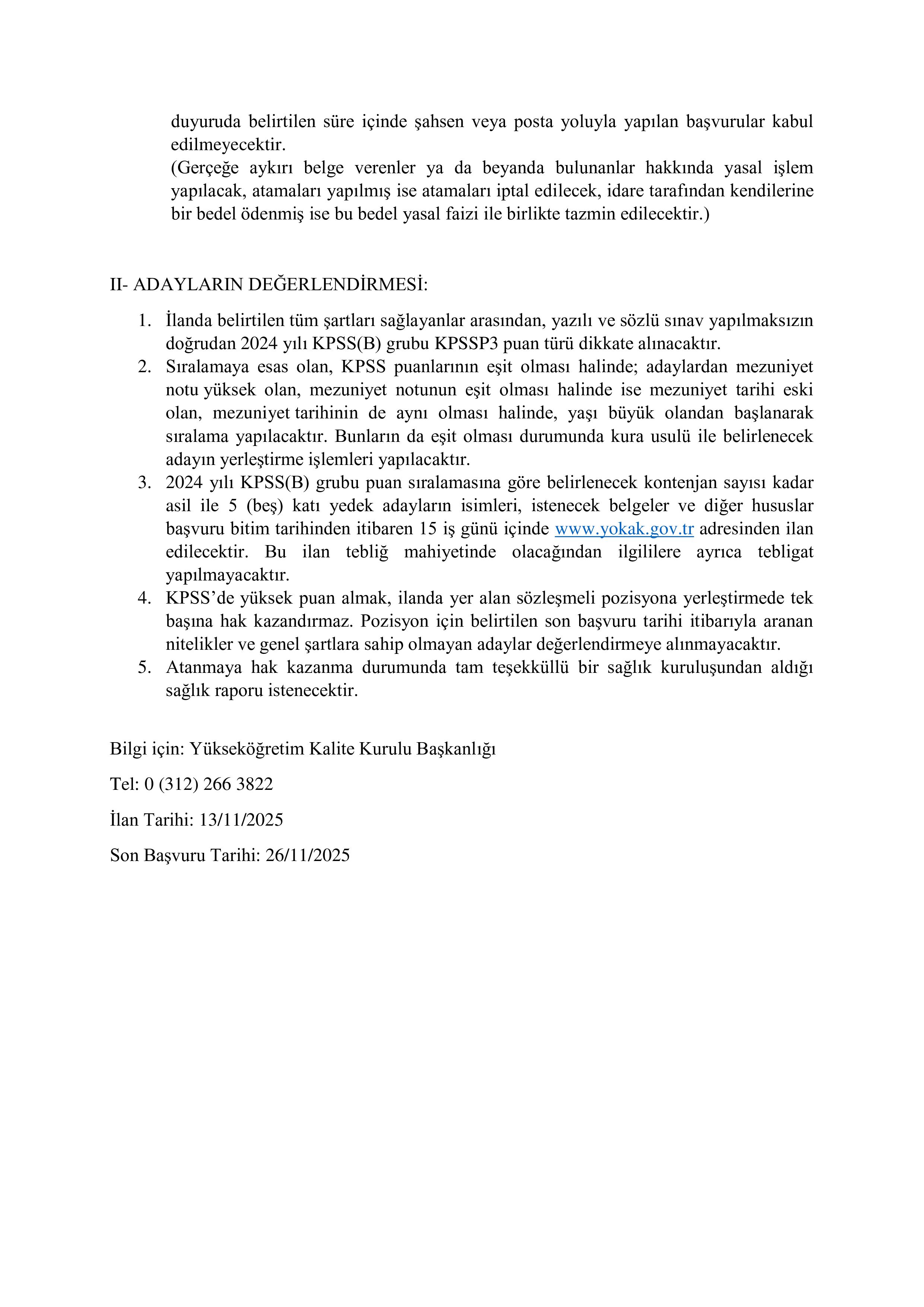 YÜKSEKÖĞRETİM KALİTE KURULU 1 SÖZLEŞMELİ PERSONEL ALACAK ( 13 Kasım - 26 Kasım) İlan İçeriği Sayfa 2